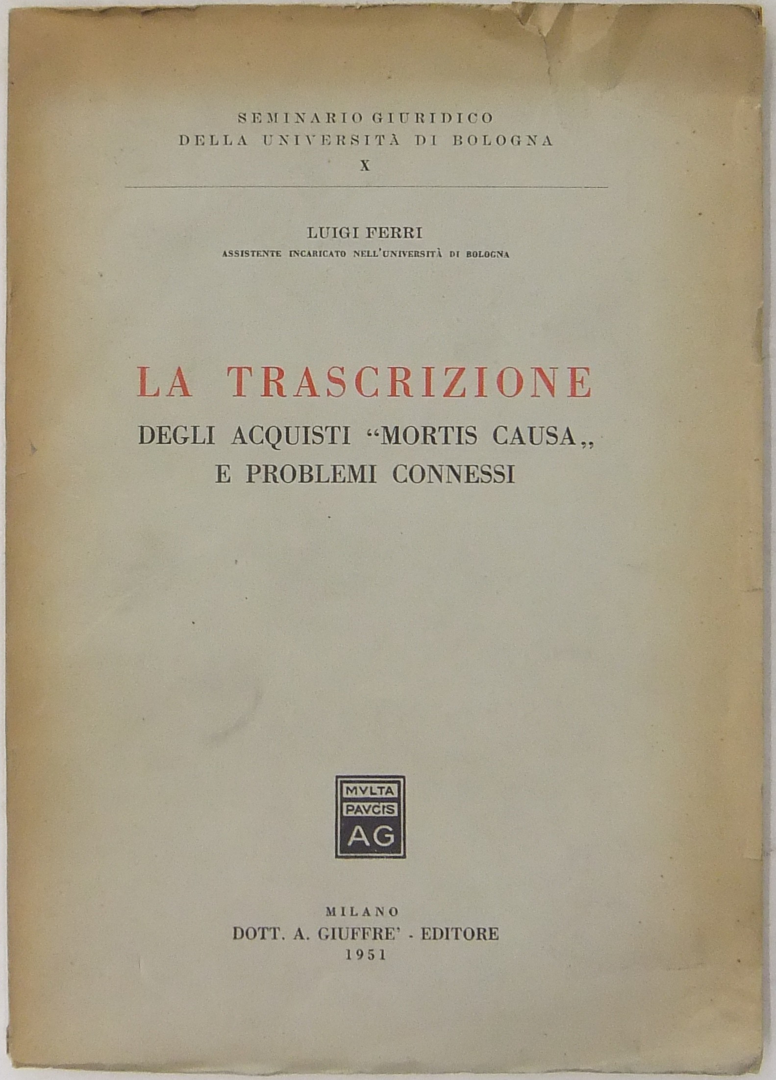 La trascrizione degli acquisti "mortis causa" e problemi connessi