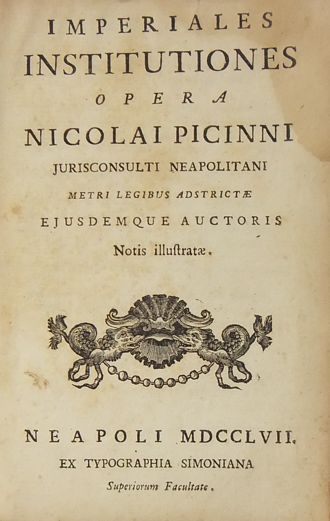 Nicolai Picinni.. Imperiales Institutiones.. metri