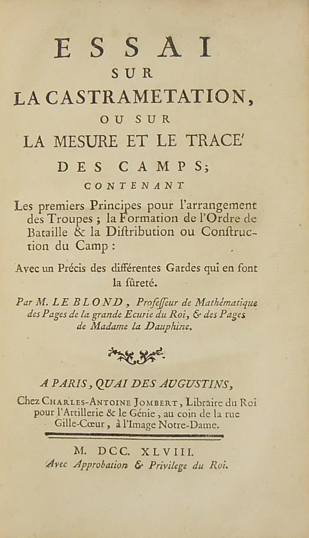 Essai sur la castrametation ou sur la mesure et le trace des camps