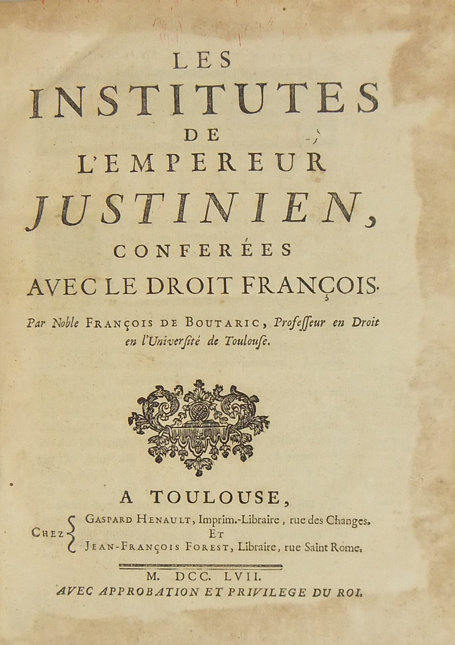 Les institutes de l'Empereur Justinian conferees avec le droit francais