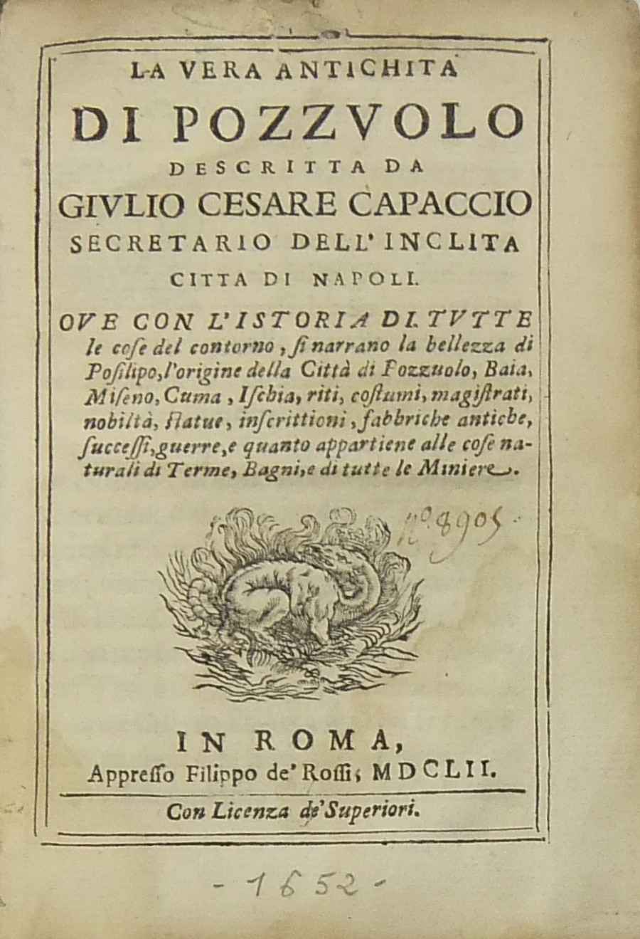 La vera antichita di Pozzuolo descritta da Giulio Cesare Capaccio