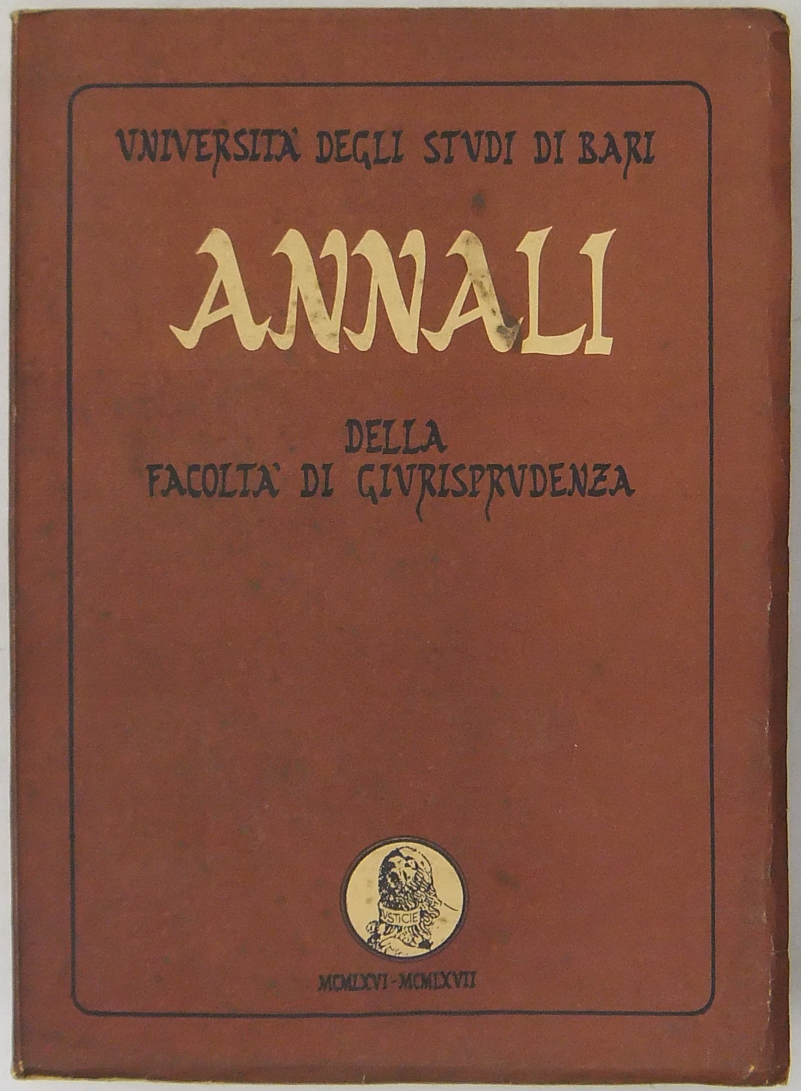 Annali della Facoltà di Giurisprudenza dell'Università degli Studi di Bari. Vol. II della Serie III 1966-1967