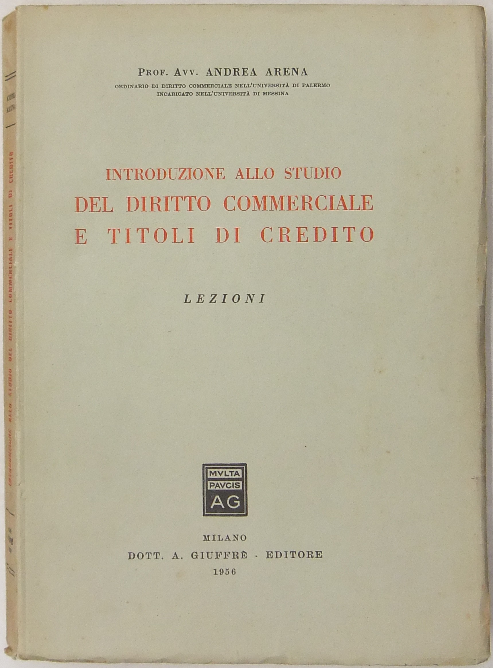 Introduzione allo studio del diritto commerciale e titoli di credito. Lezioni
