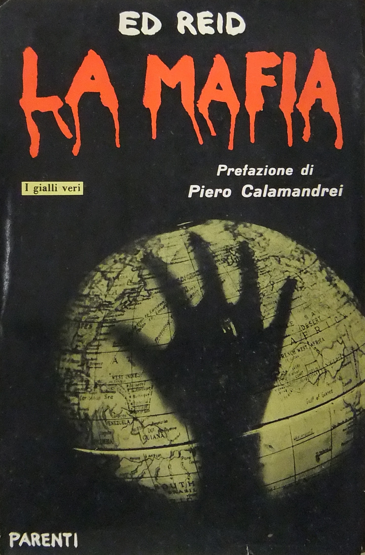 La mafia. Prefazione di Piero Calamandrei.