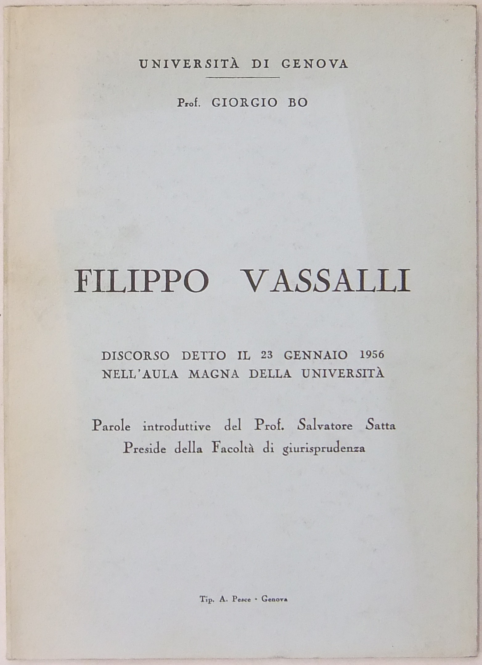 Filippo Vassalli. Discorso detto il 23 gennaio 1956 nell'Aula Magna della Università.