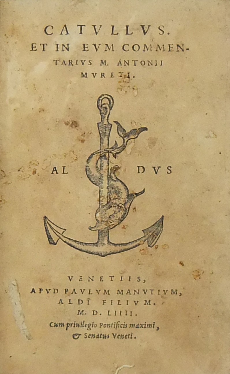 Catullus et in eum commentarius M. Antonii Mureti