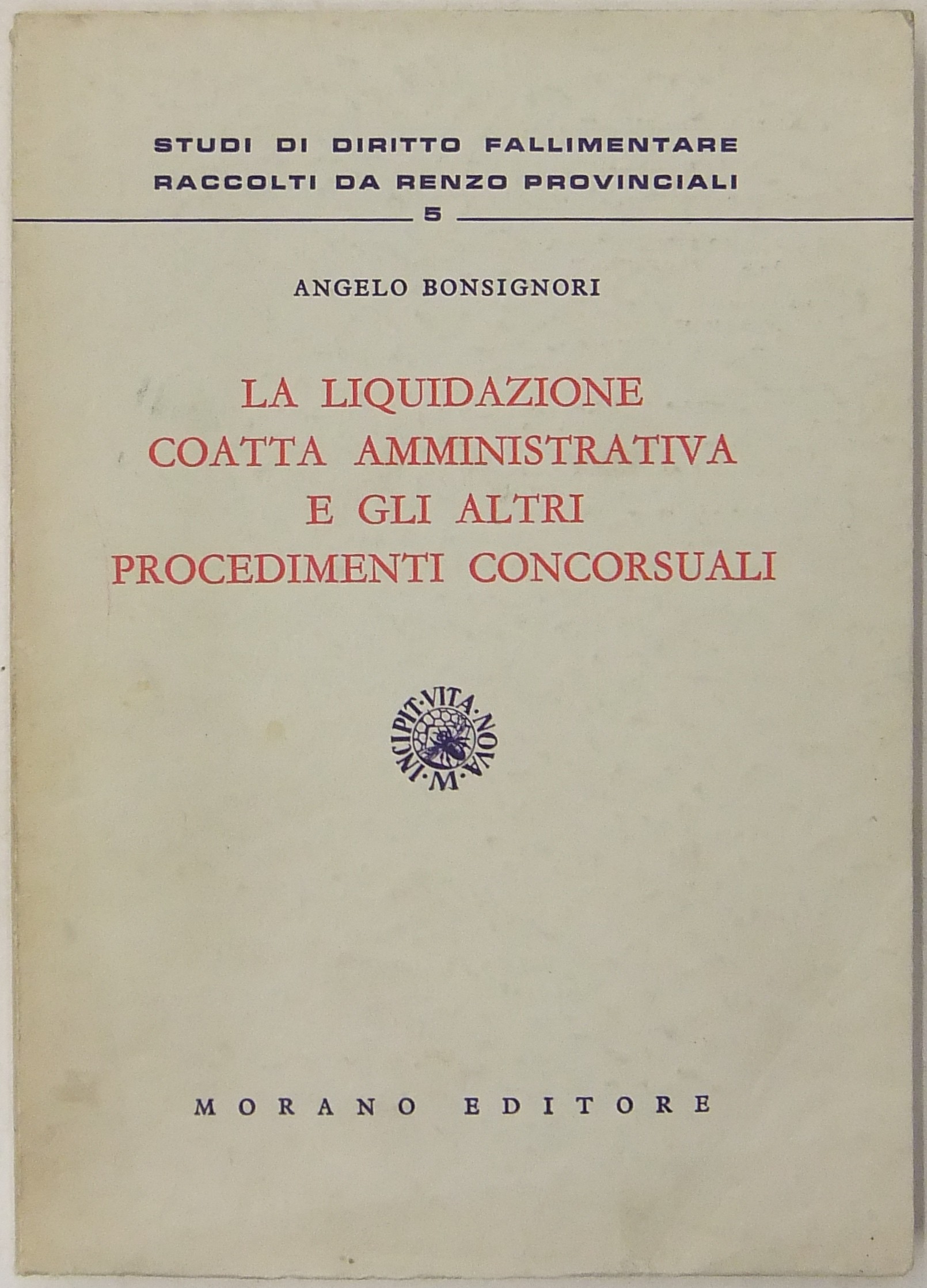 La liquidazione coatta amministrativa e gli altri procedimenti concorsuali