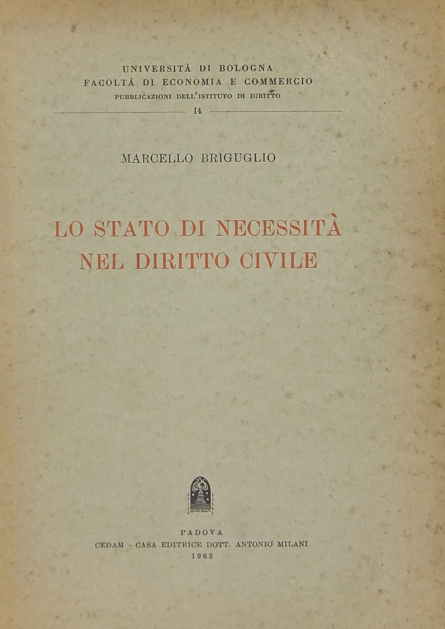 Lo stato di necessità nel diritto civile