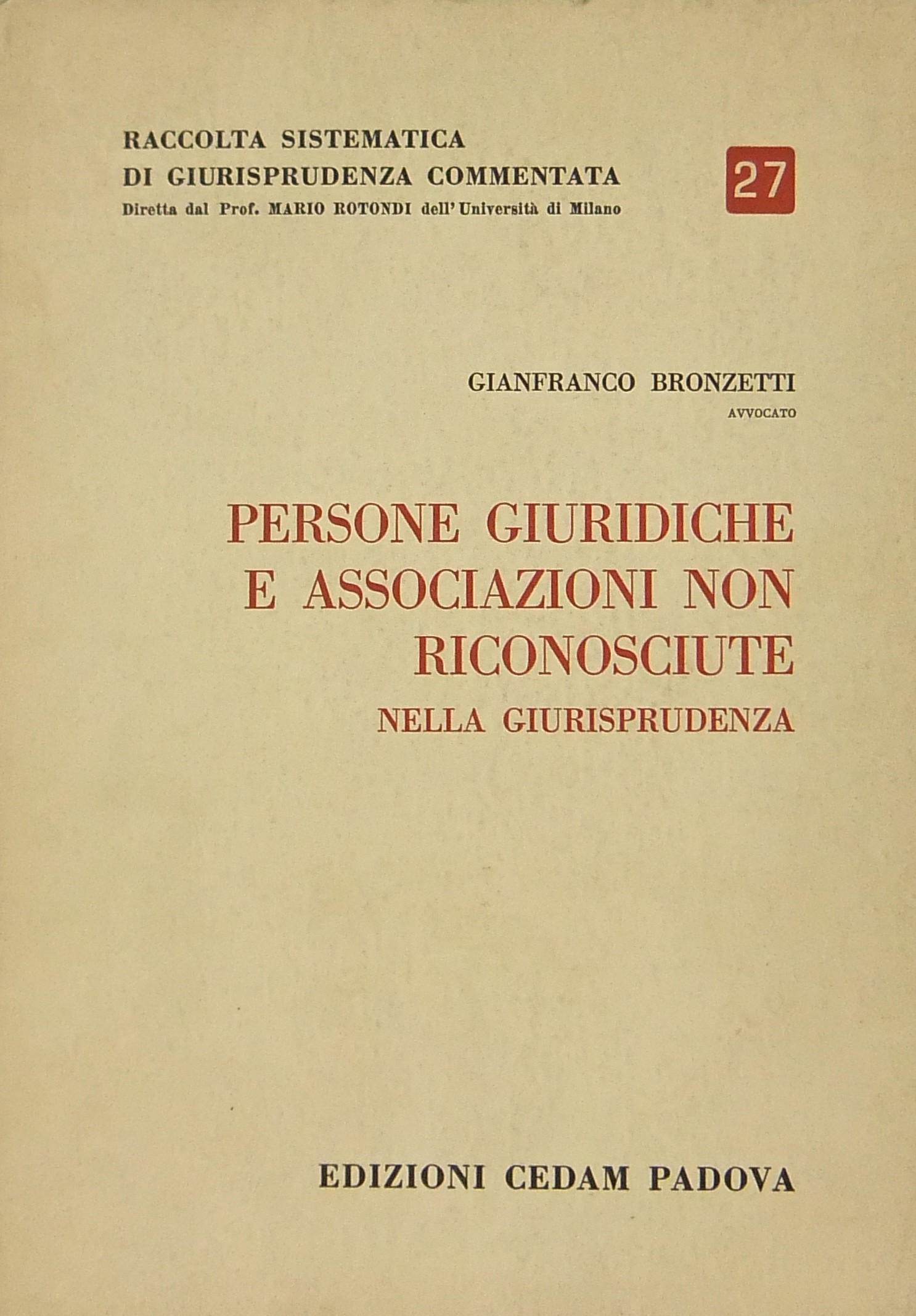 Persone giuridiche e associazioni non riconosciute nella giurisprudenza