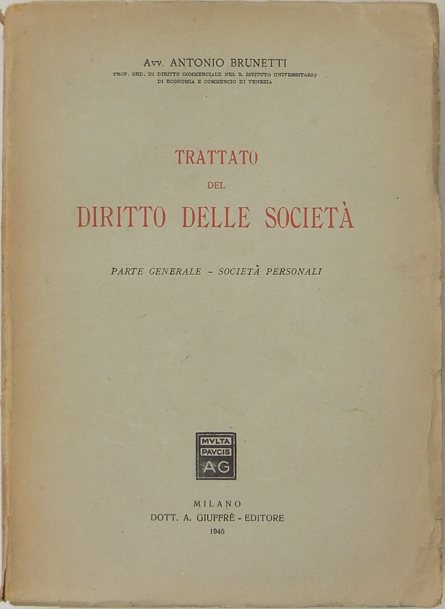 Trattato del diritto delle società. Parte Generale. Società personali