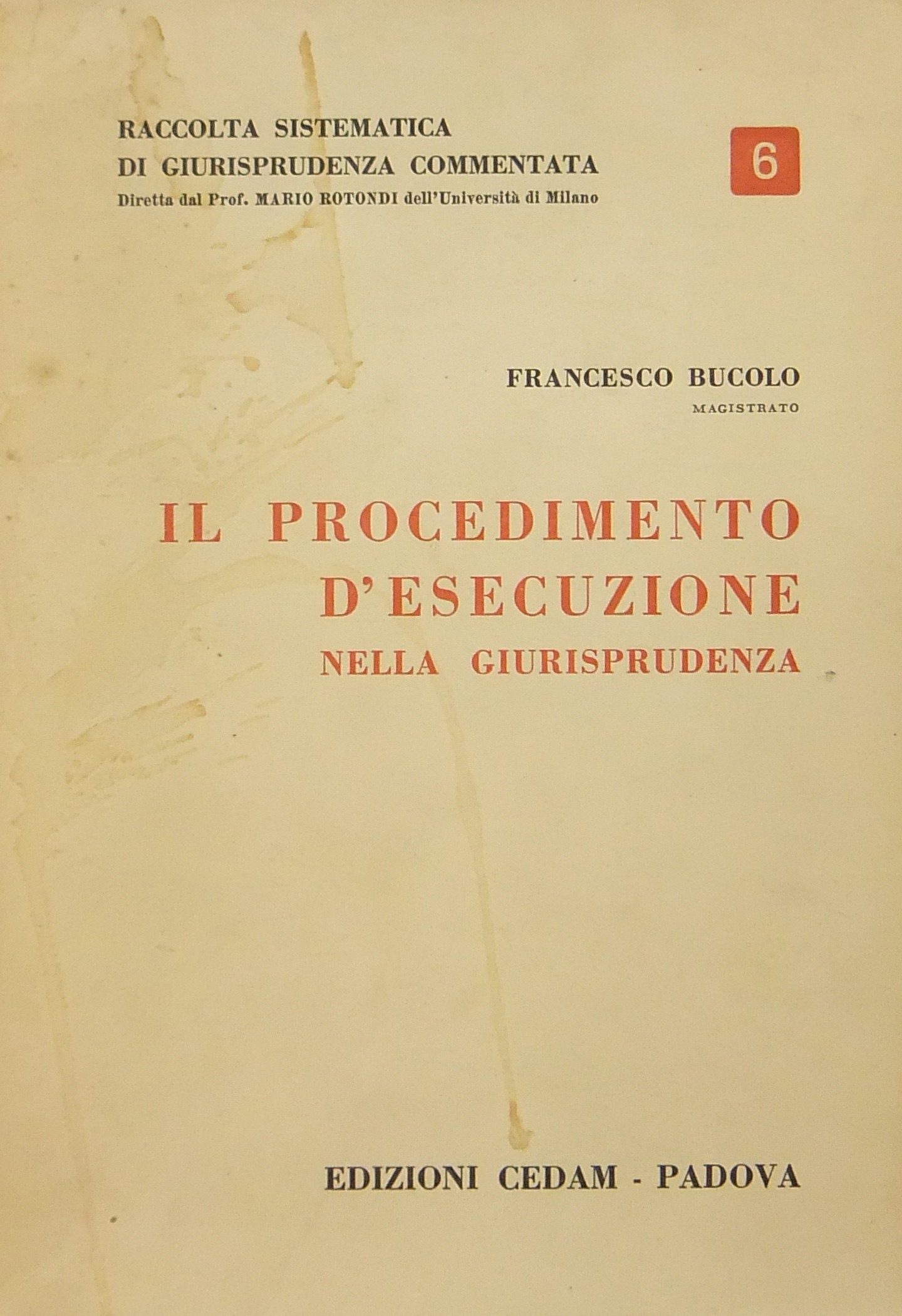 Il procedimento d'esecuzione nella giurisprudenza
