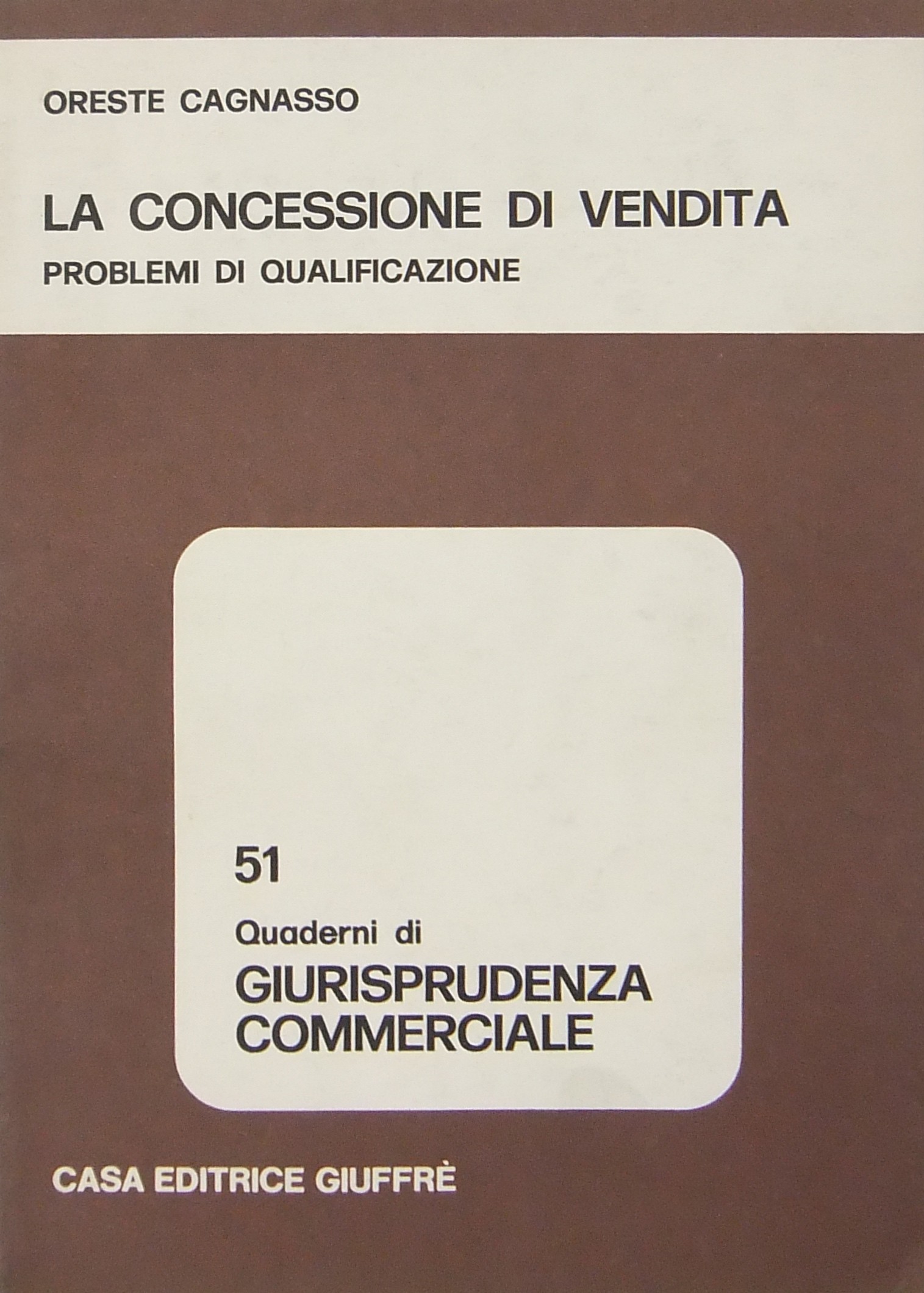 La concessione di vendita. Problemi di qualificazione