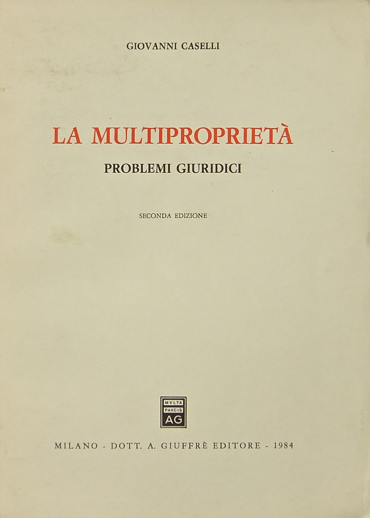 La multiproprietà. Problemi giuridici