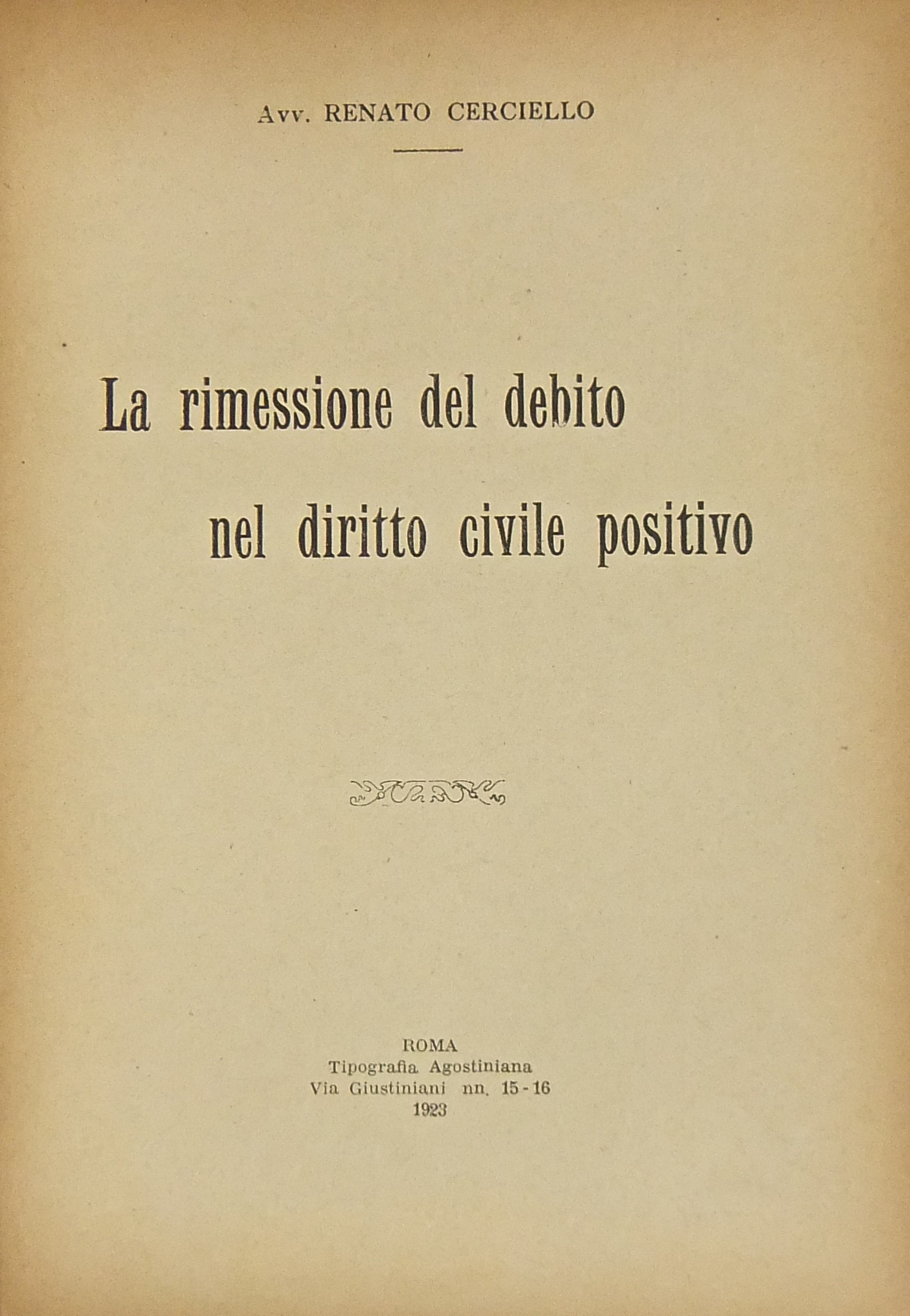 La rimessione del debito nel diritto civile positivo