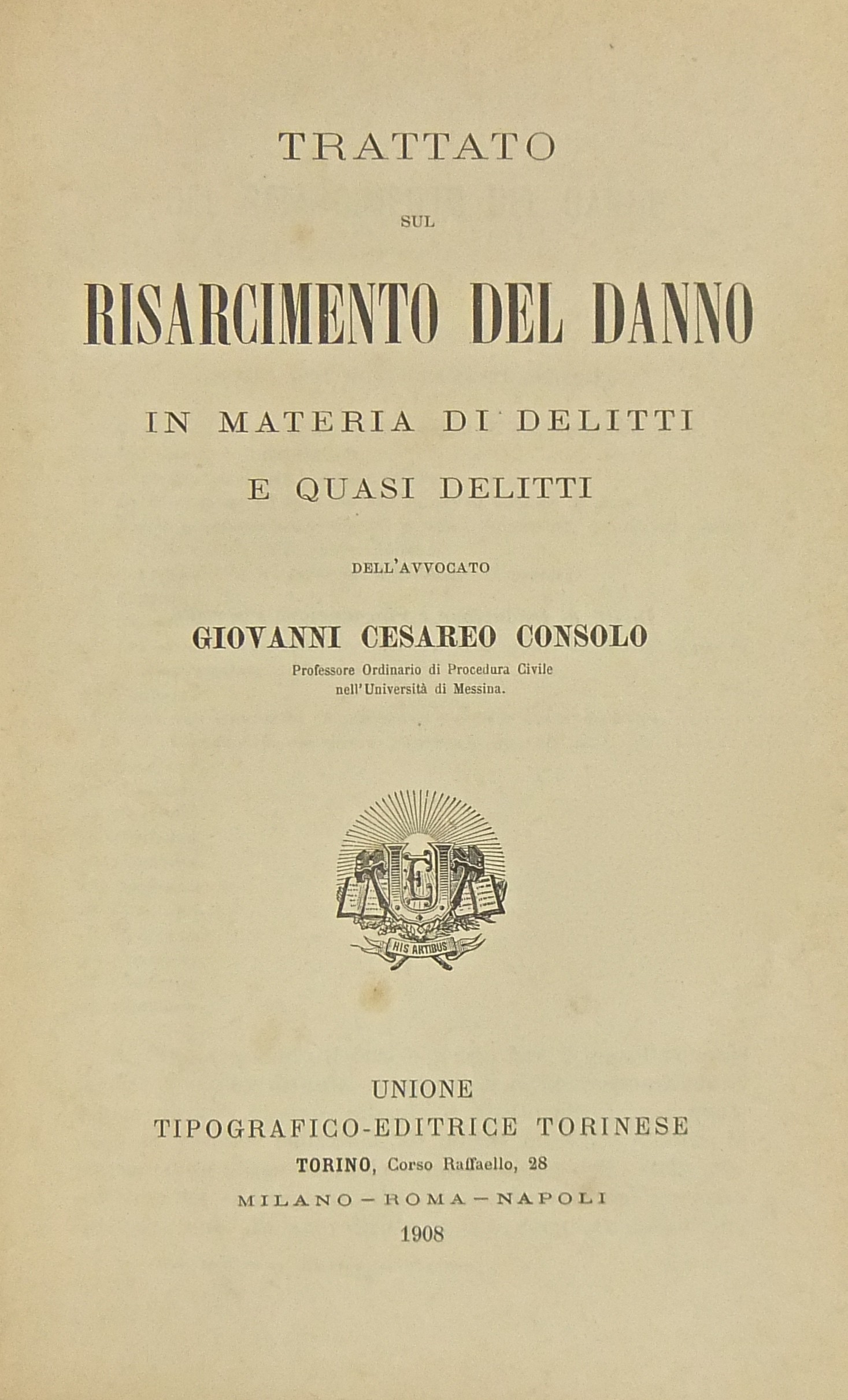 Trattato sul risarcimento del danno in materia di delitti e di quasi delitti