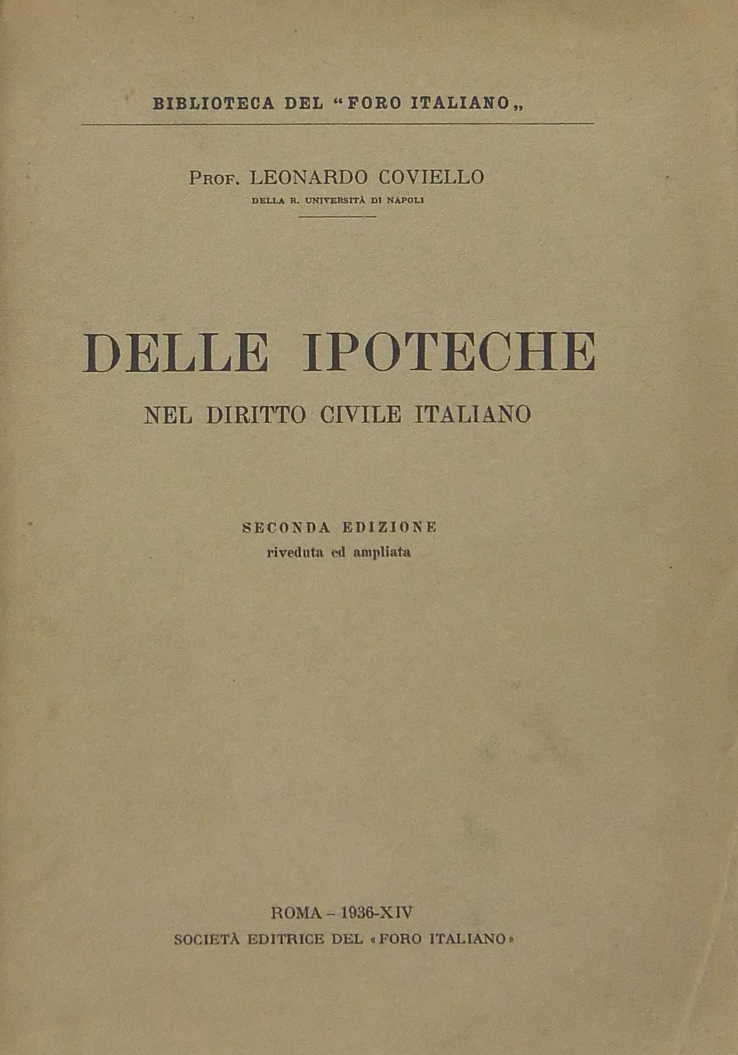 Delle ipoteche nel diritto civile italiano