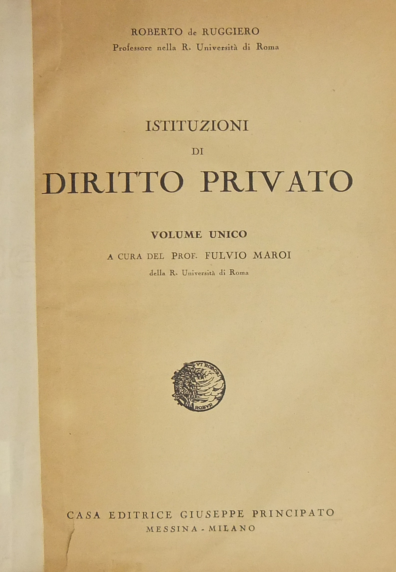 Istituzioni di diritto privato. Volume unico a cura del Prof. Fulvio Maroi