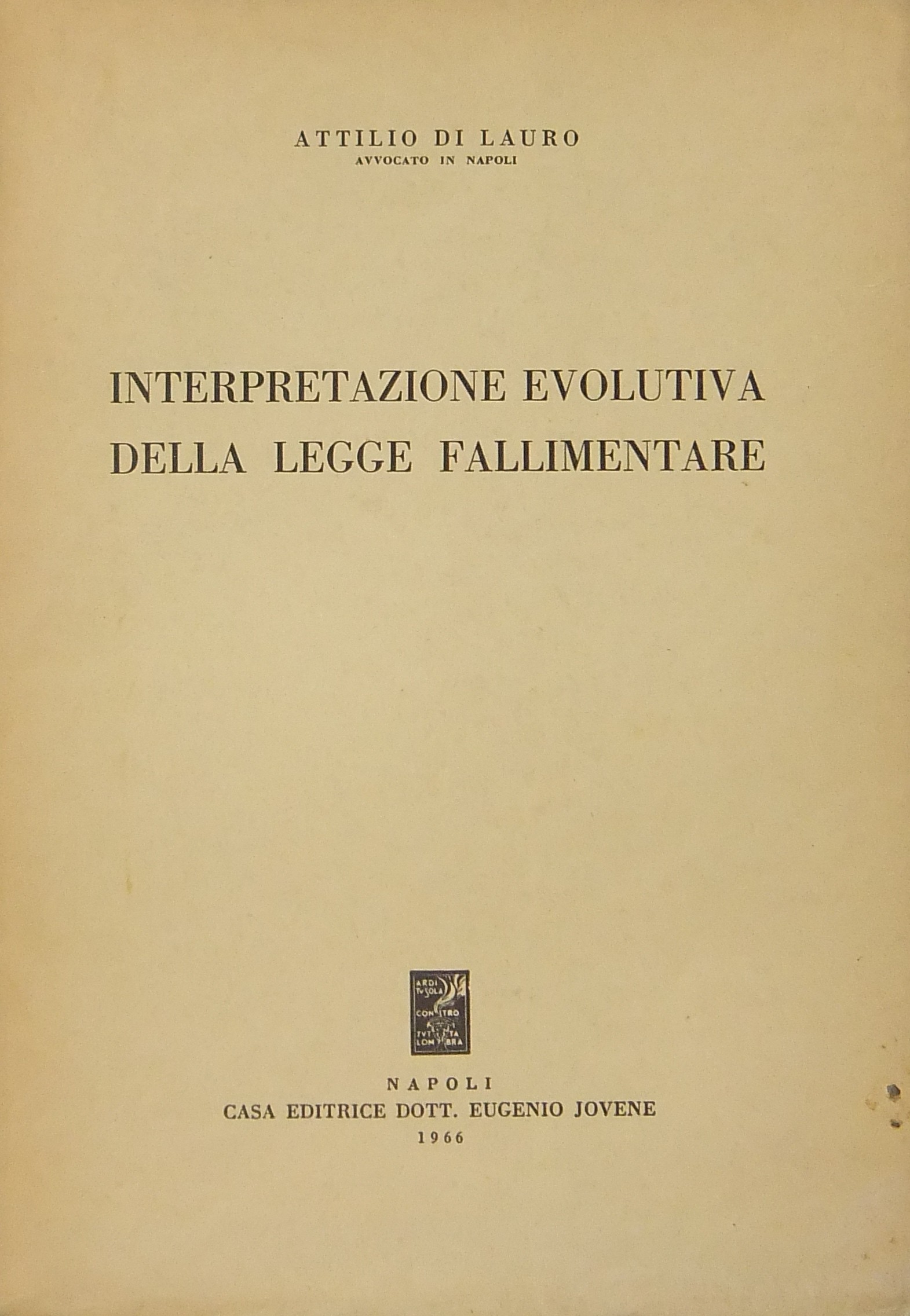 Interpretazione evolutiva della legge fallimentare
