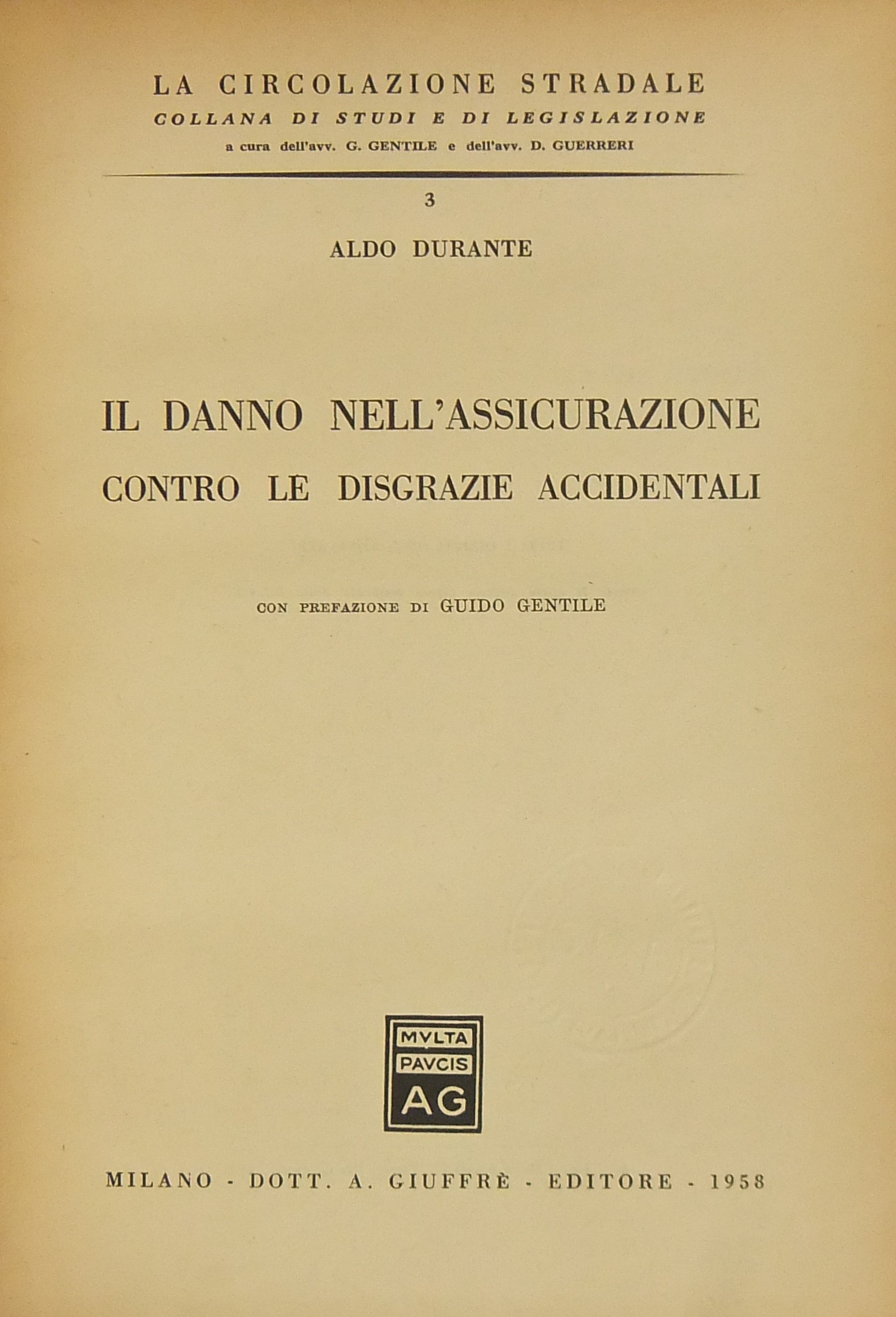 Il danno nell'assicurazione contro le disgrazie accidentali