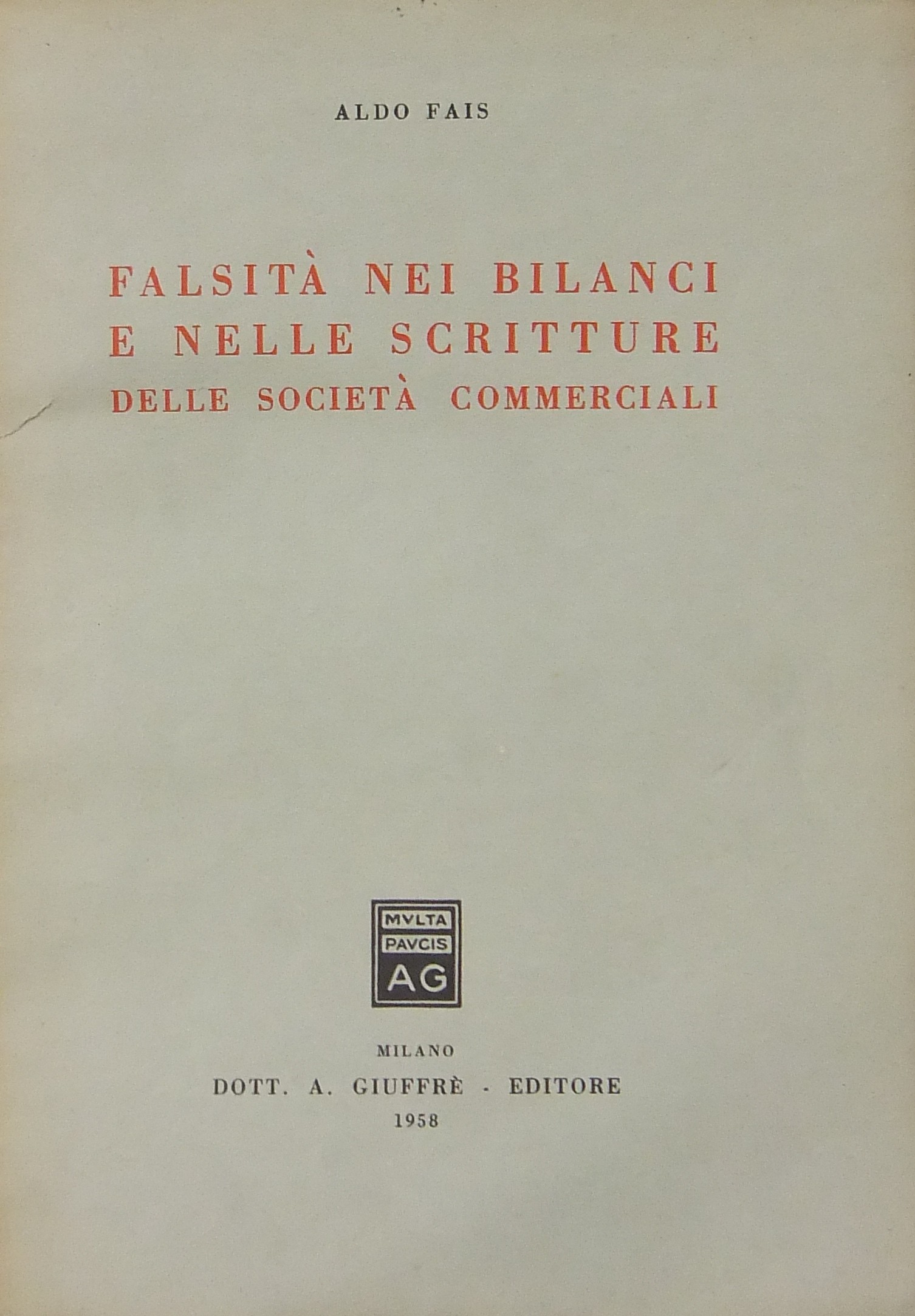 Falsità nei bilanci e nelle scritture delle società commerciali