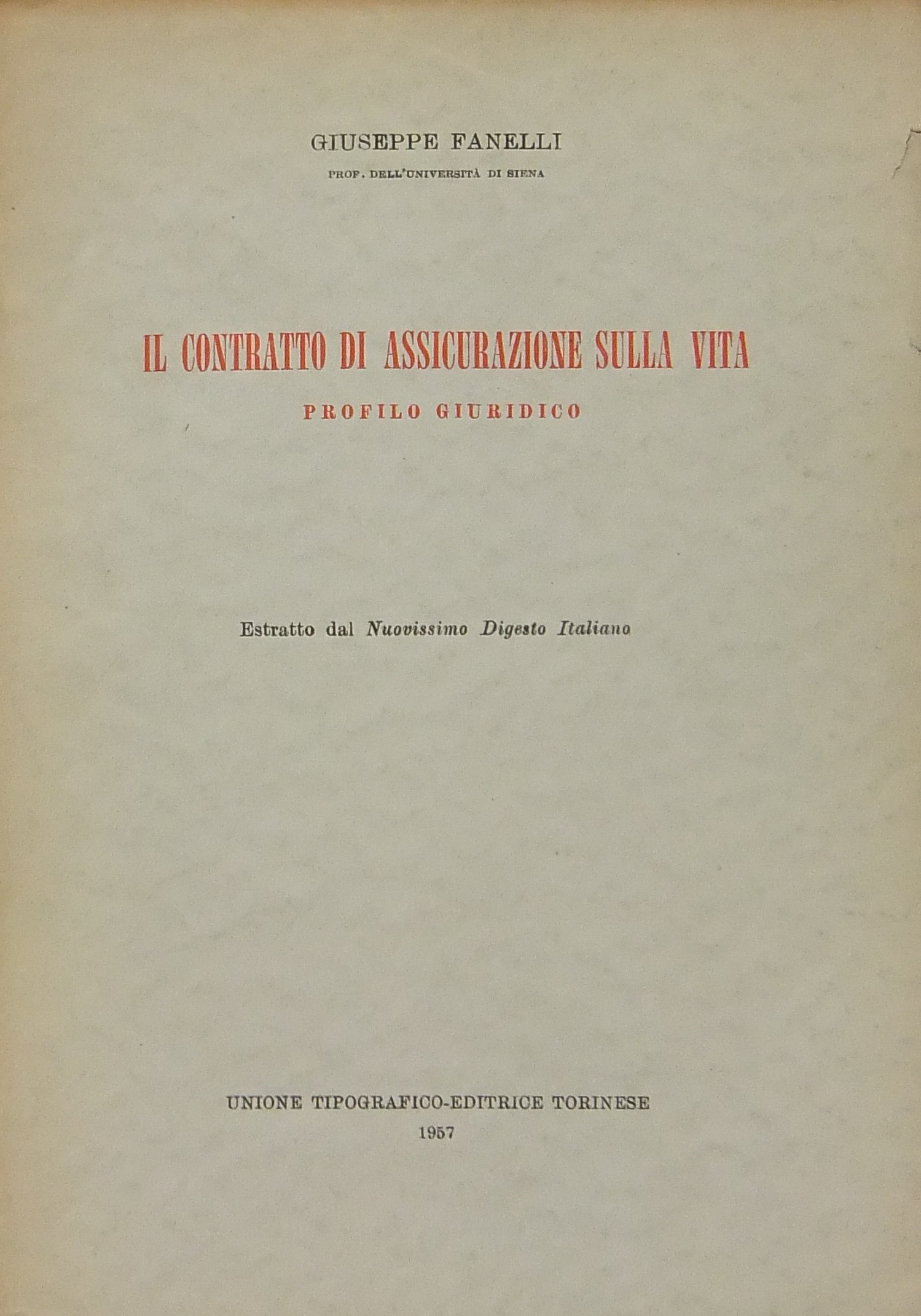 Il contratto di assicurazione sulla vita. Profilo giuridico
