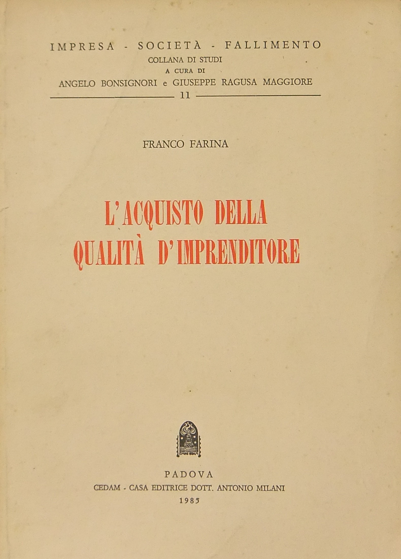 L'acquisto della qualità d'imprenditore