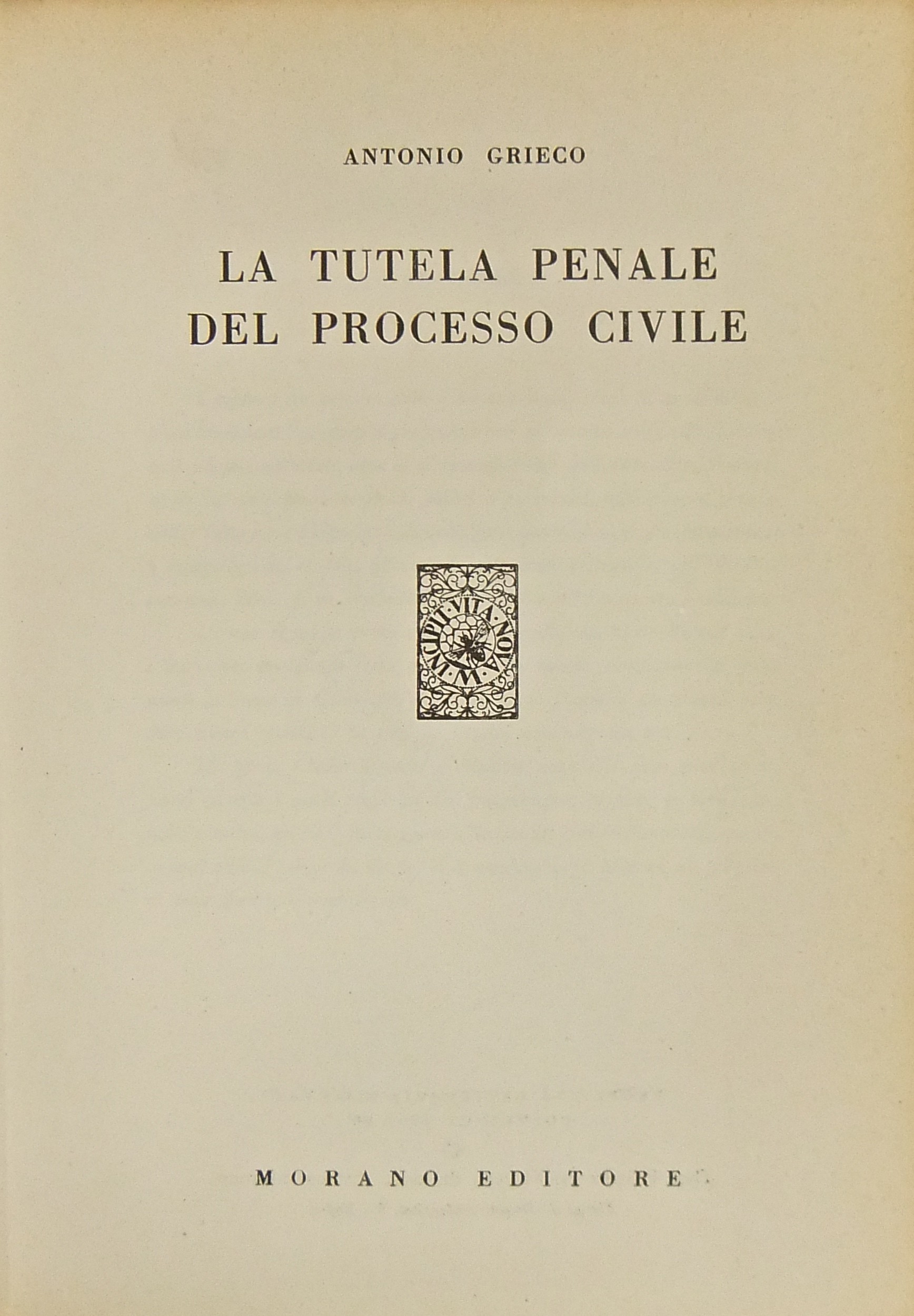 La tutela penale del processo civile