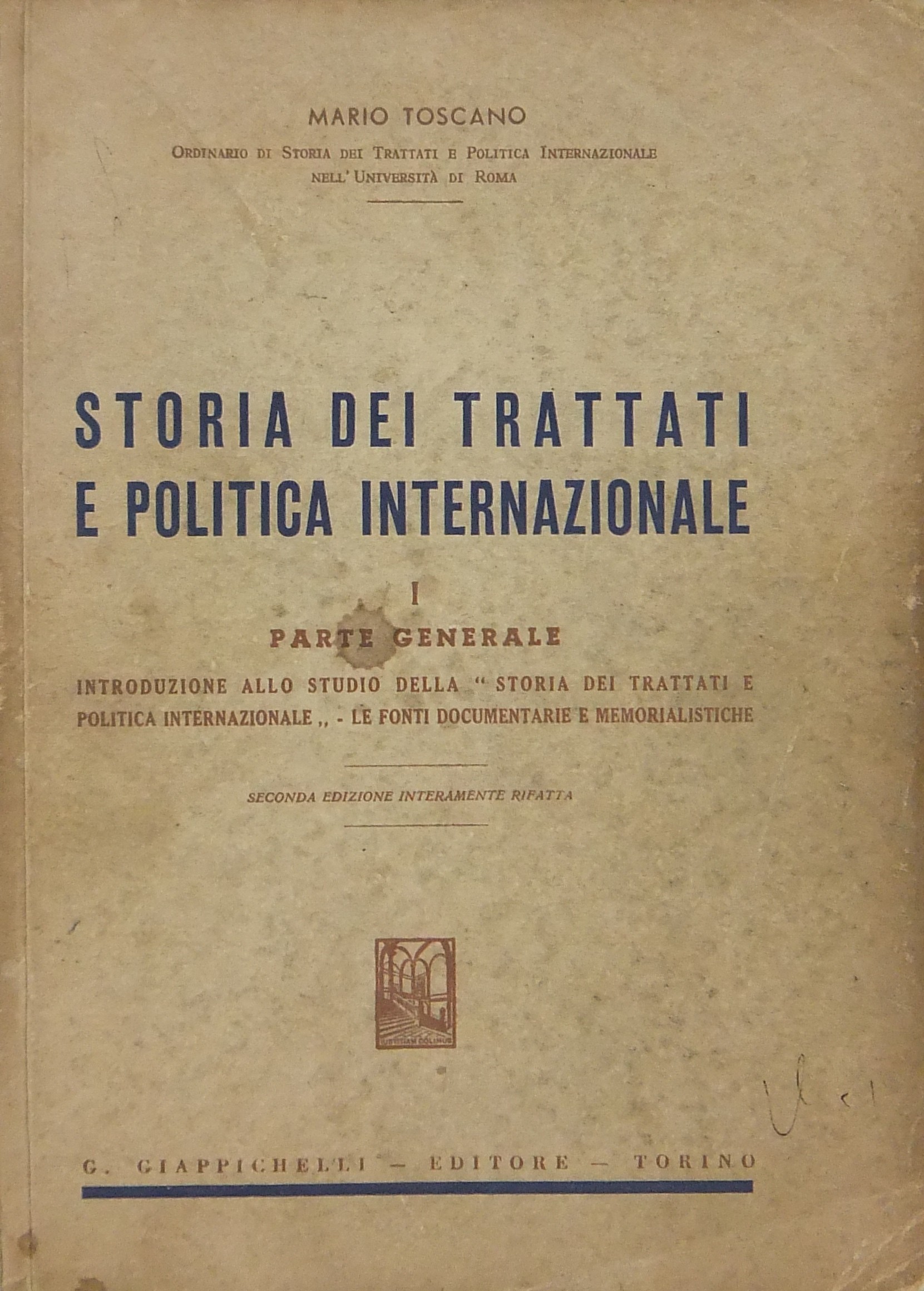 Storia dei trattati e politica internazionale.