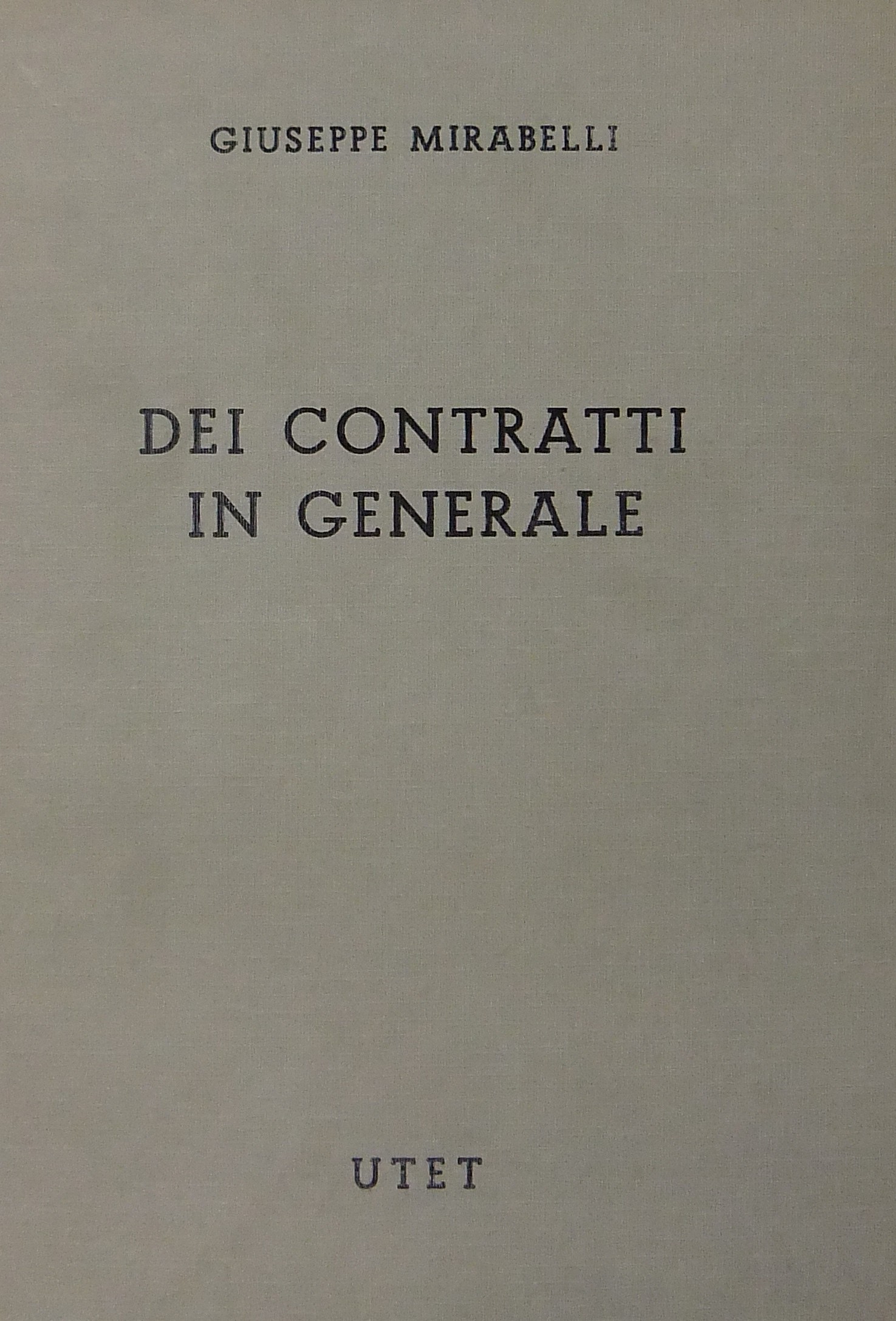 Delle obbligazioni. Dei contratti in generale (Artt. 1321-1469)