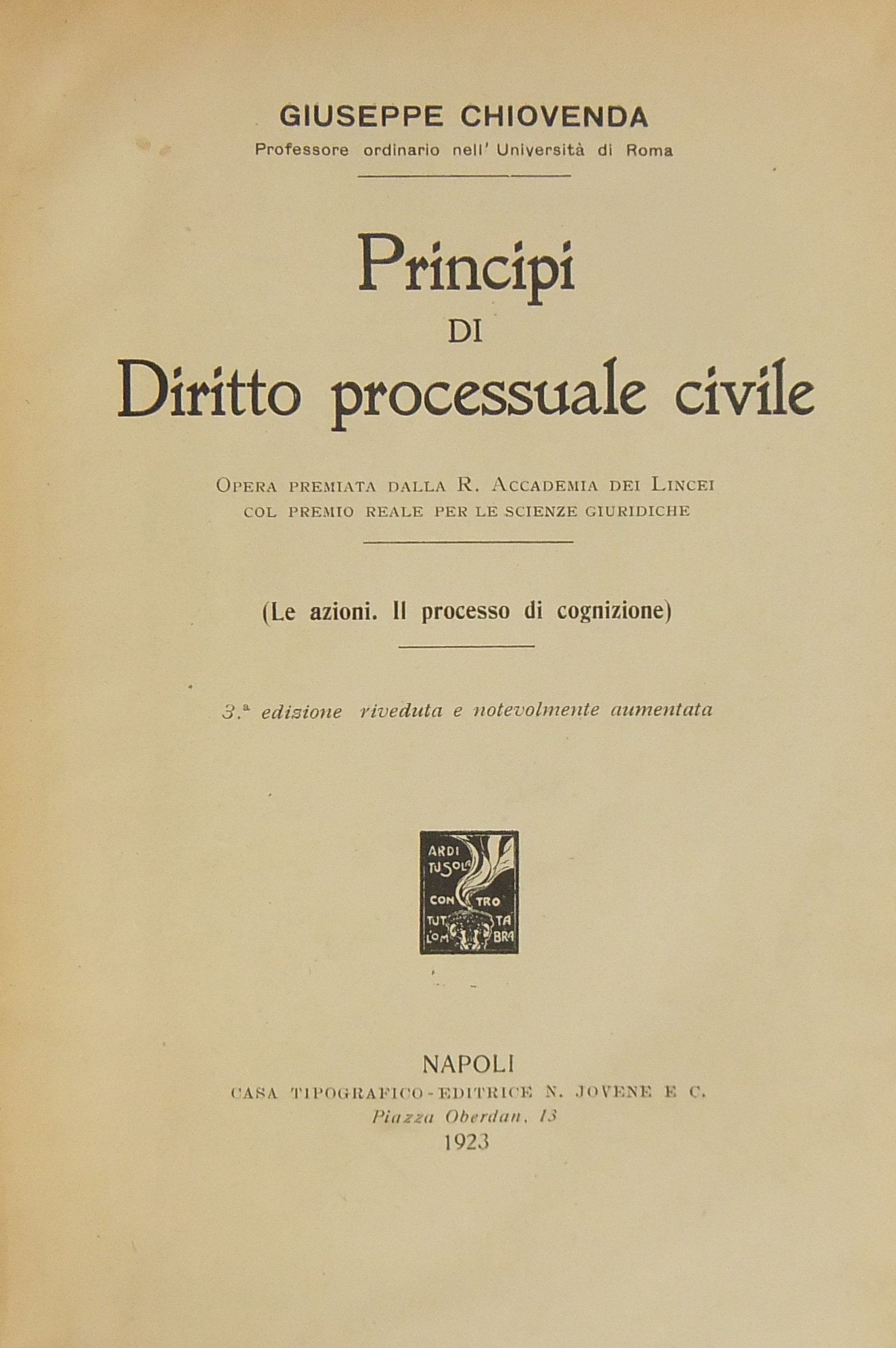 Principi di diritto processuale civile. (Le azioni. Il processo di cognizione)