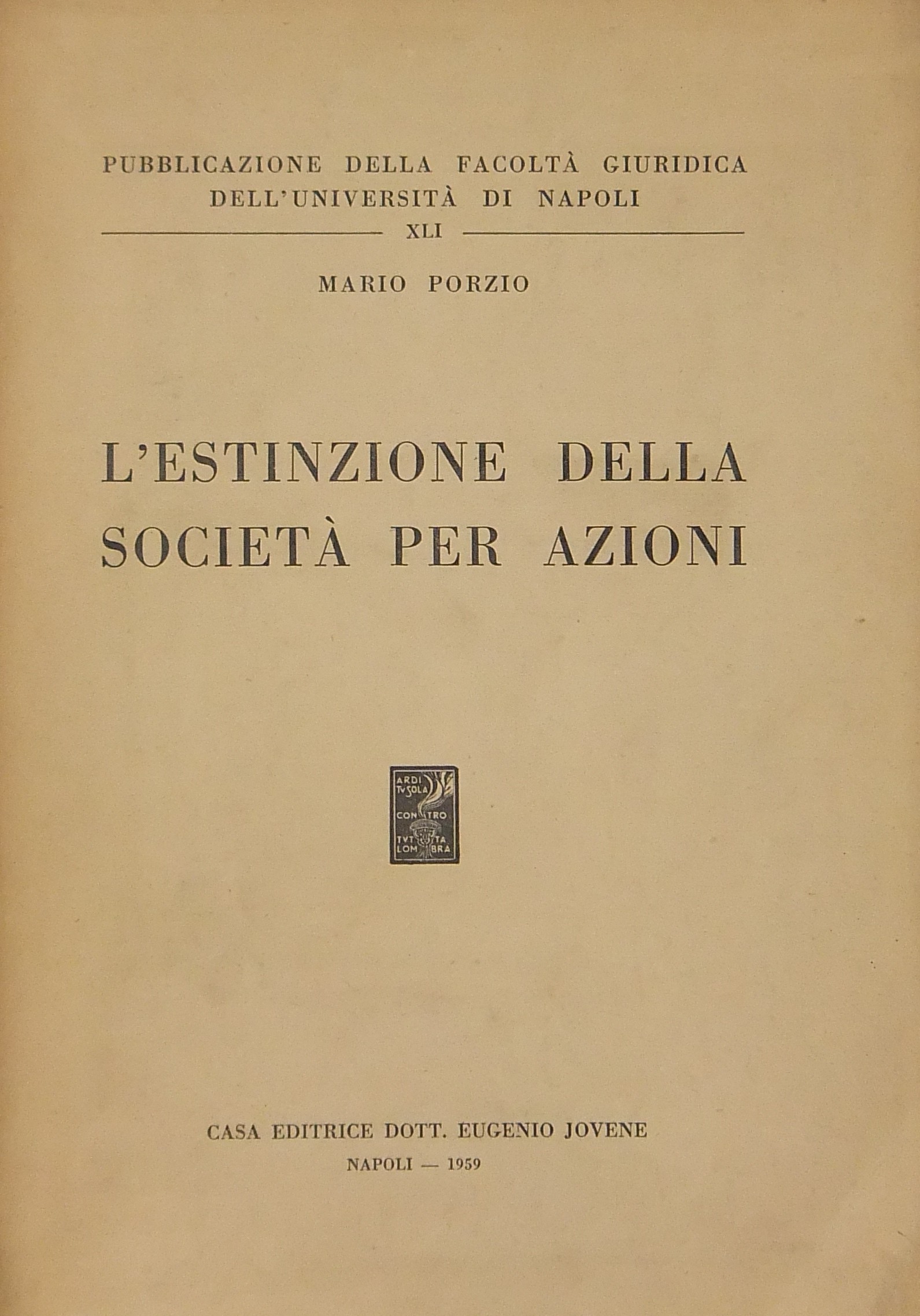L'estinzione della società per azioni