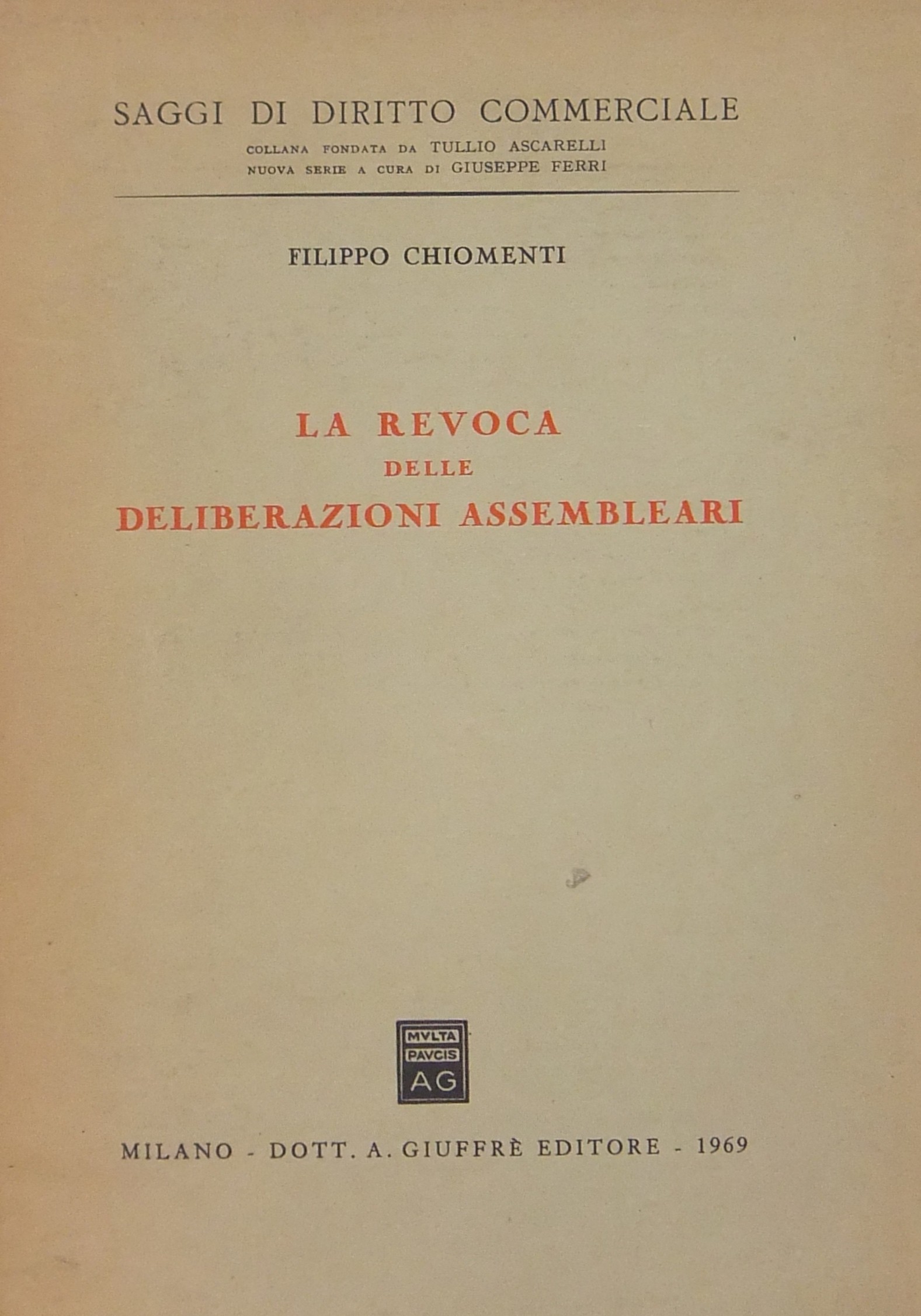 La revoca delle deliberazioni assembleari