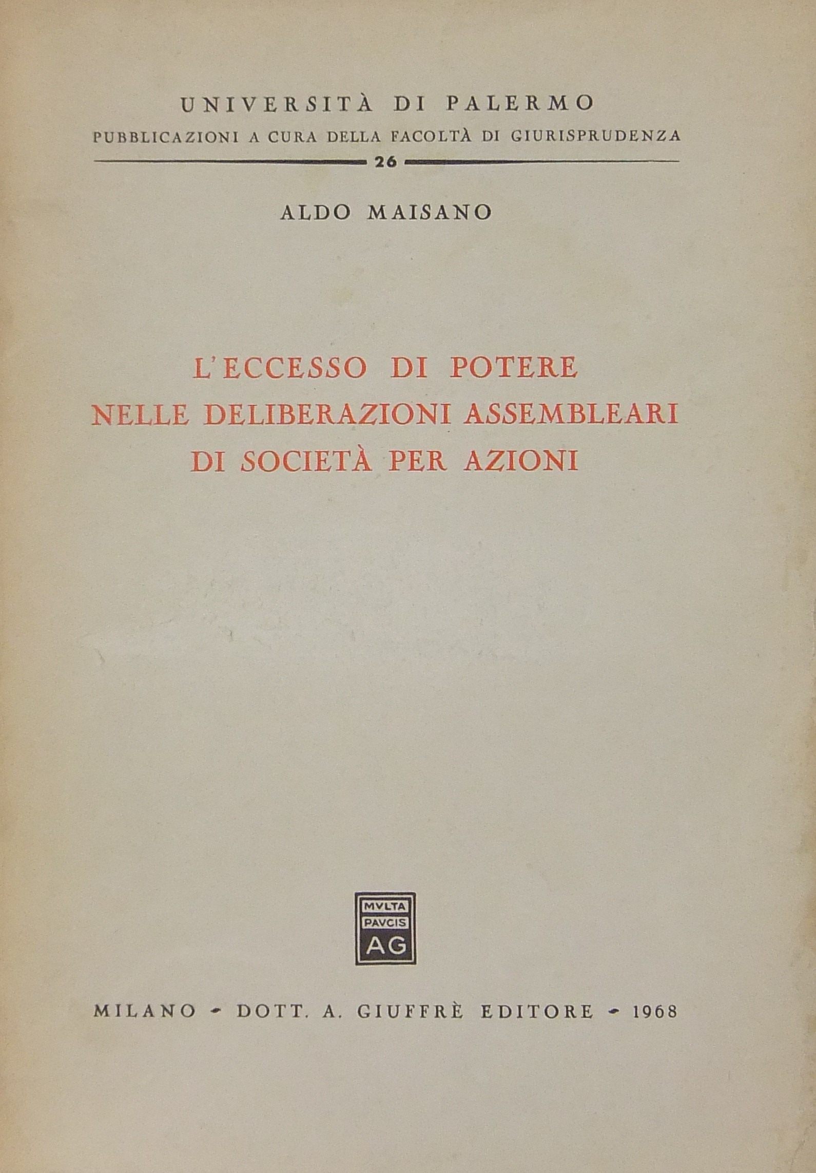 L'eccesso di potere nelle deliberazioni assembleari di società per azioni