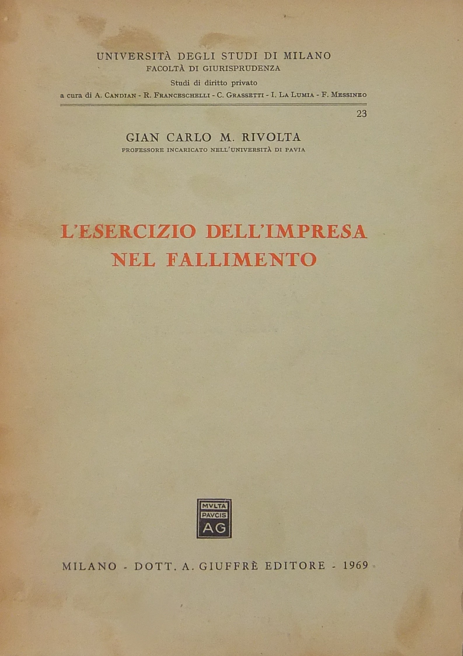 L'esercizio dell'impresa nel fallimento
