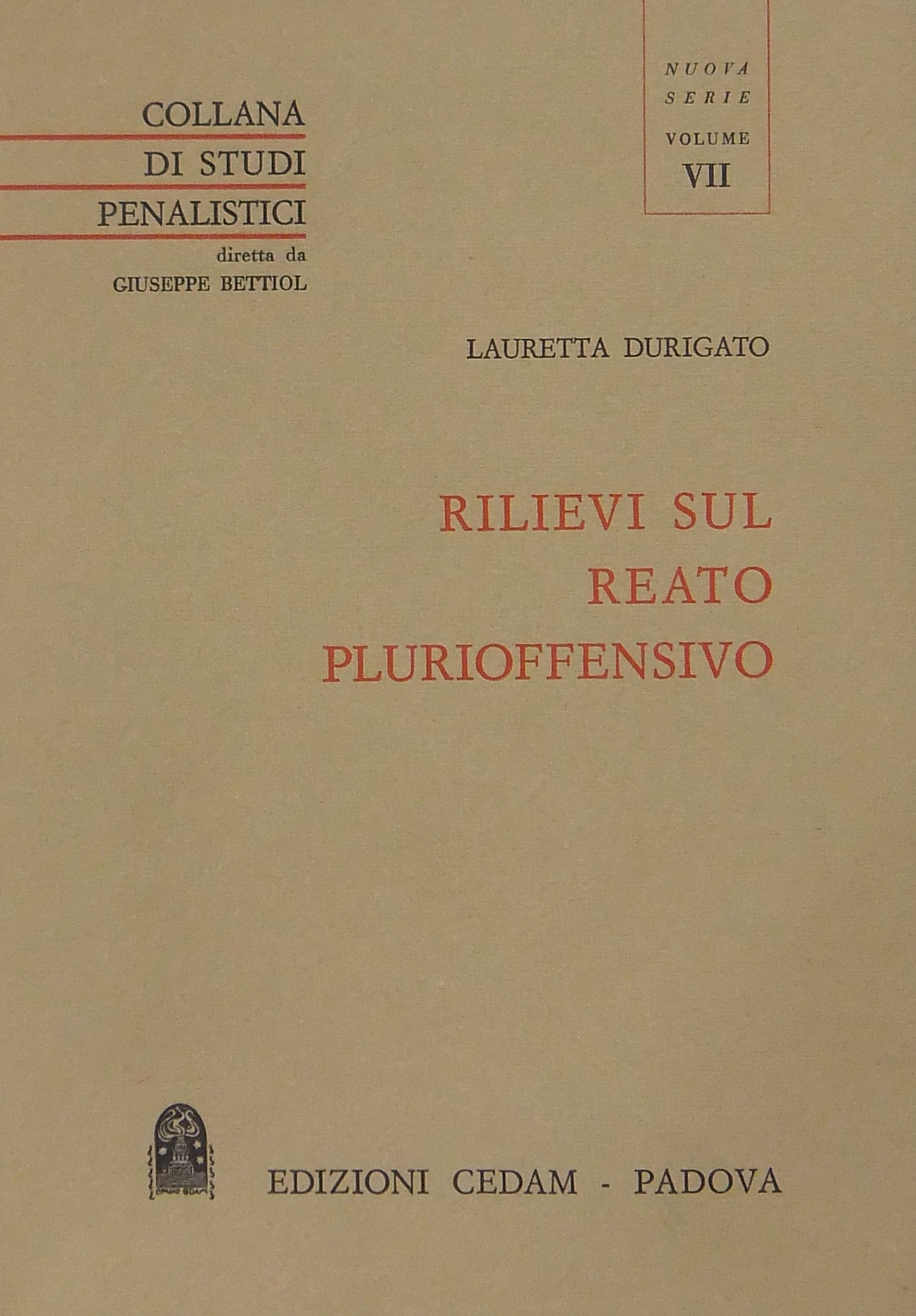 Rilievi sul reato plurioffensivo