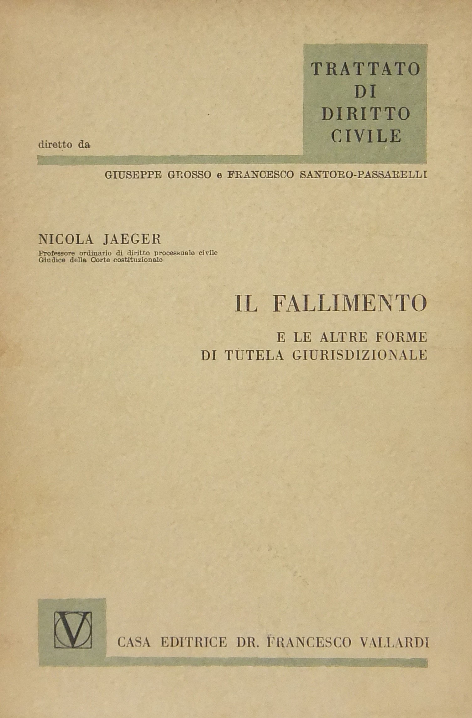 Il fallimento e le altre forme di tutela giurisdizionale