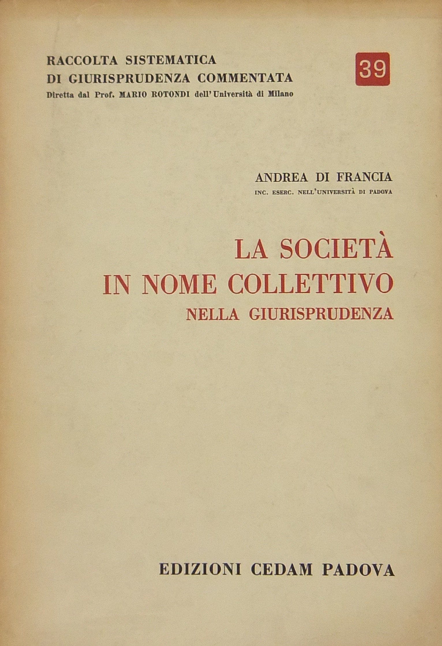 La società in nome collettivo nella giurisprudenza