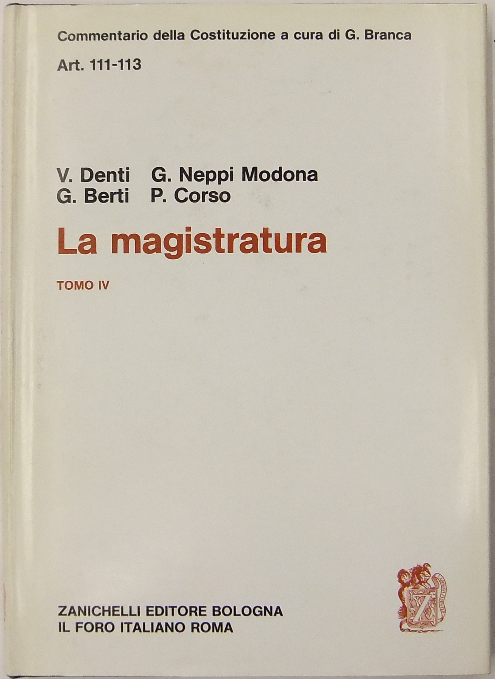 La Magistratura. Tomo IV - Art. 111-113