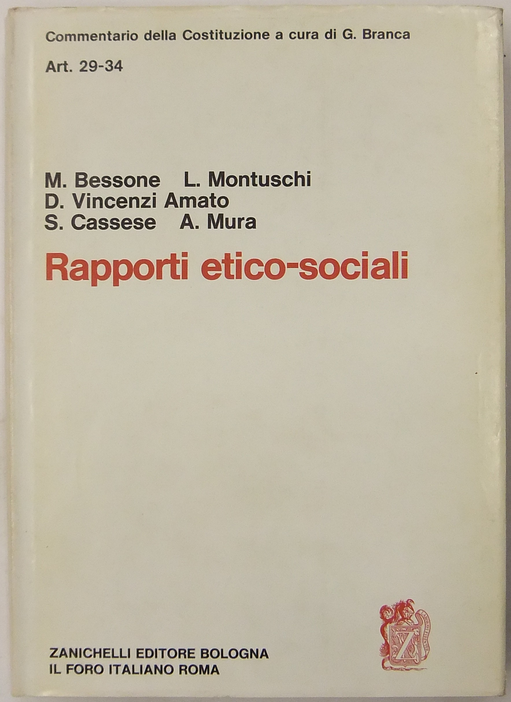 Rapporti etico-sociali. Art. 29-34