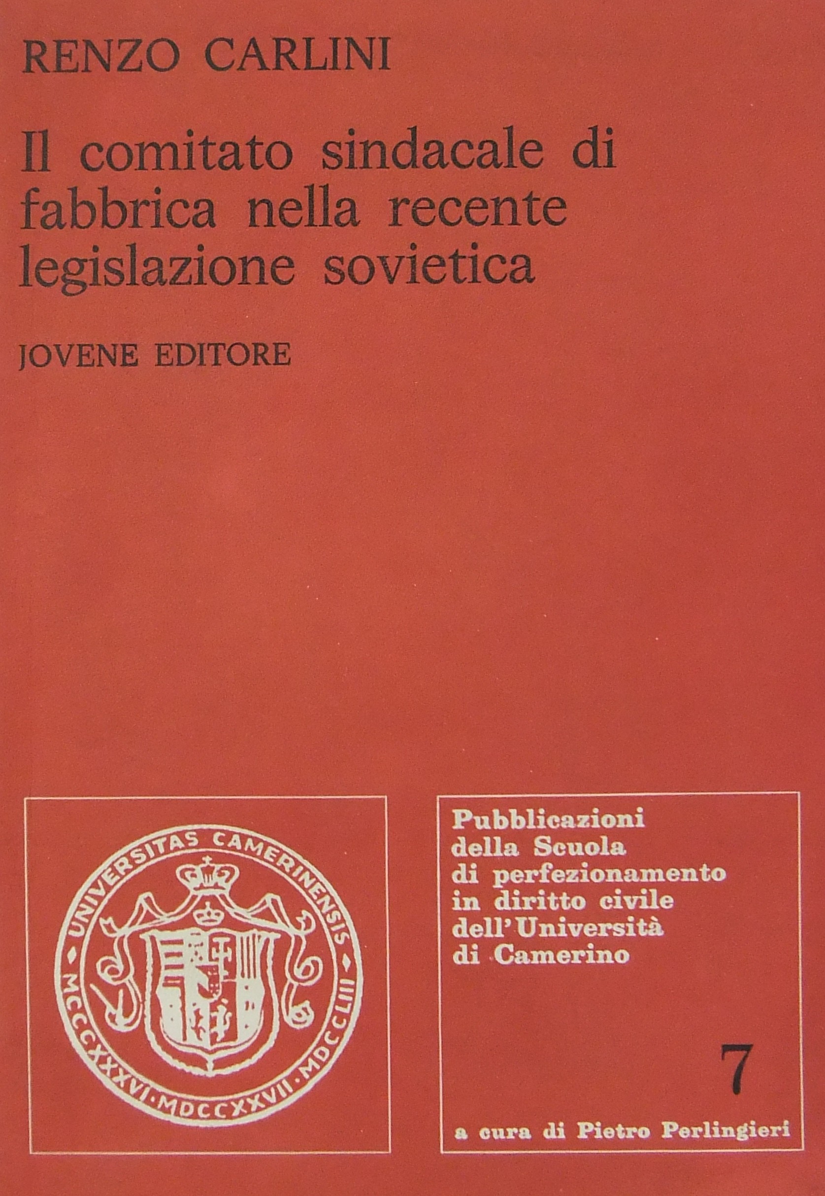 Il comitato sindacale di fabbrica nella recente legislazione sovietica
