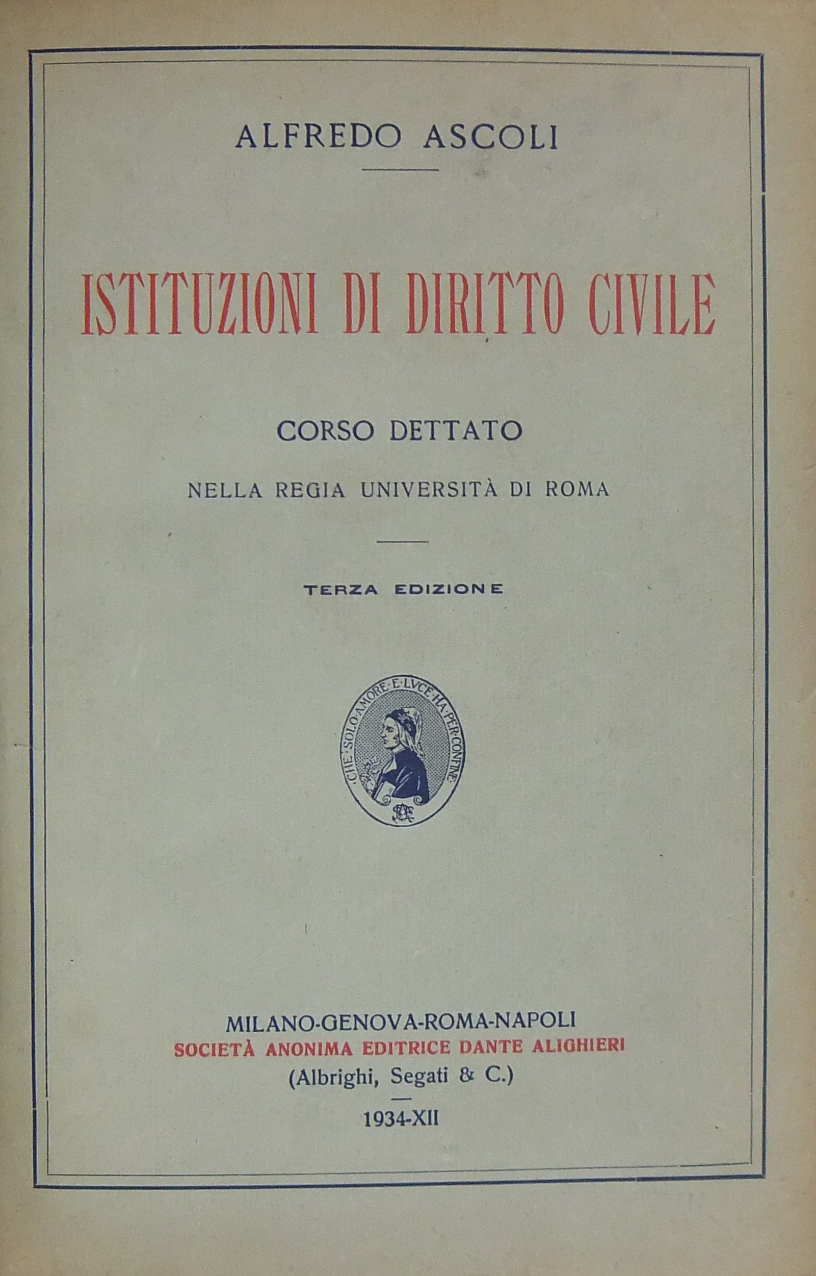Istituzioni di diritto civile. Corso dettato nella Regia Università di Roma