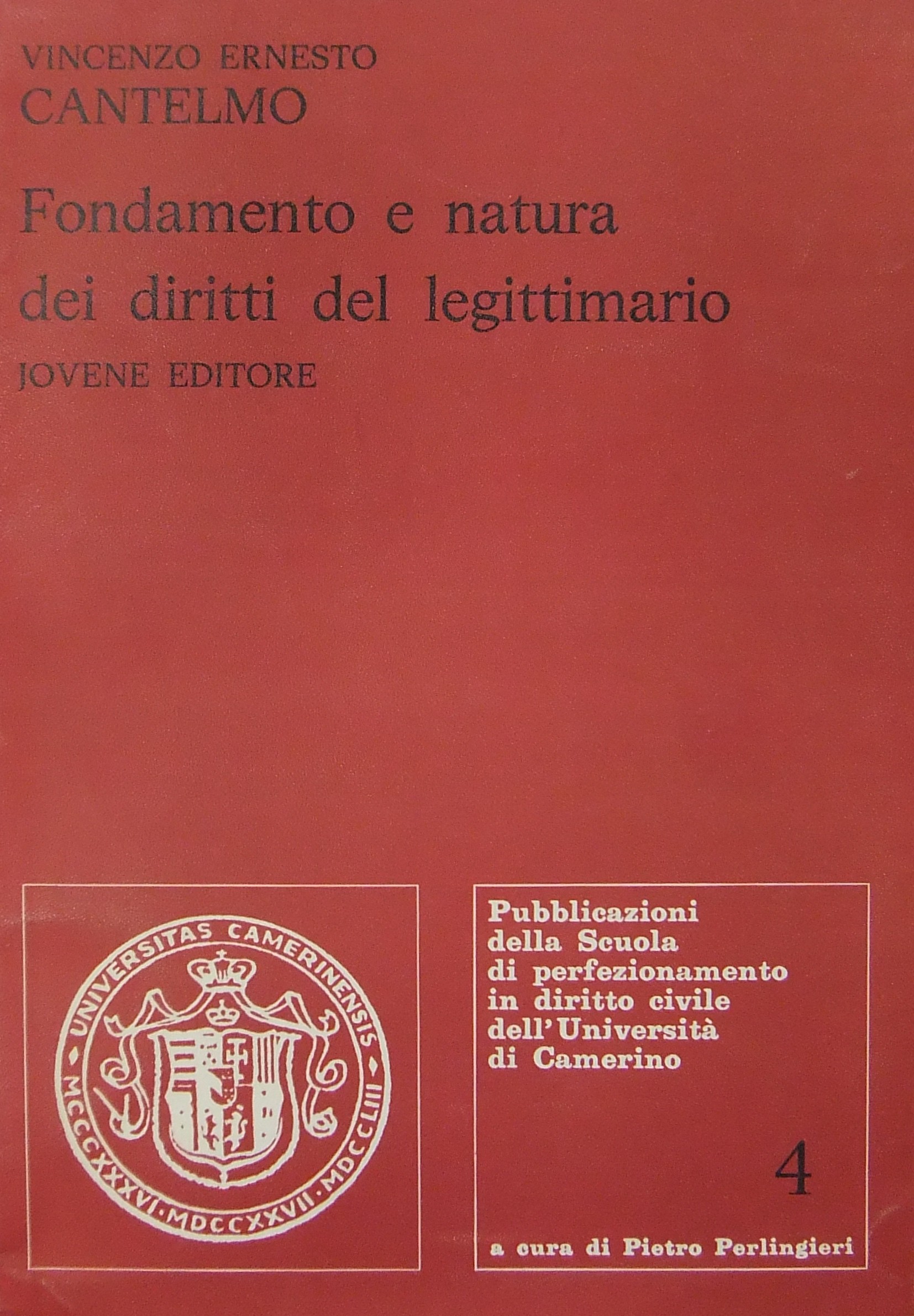 Fondamento e natura dei diritti del legittimario