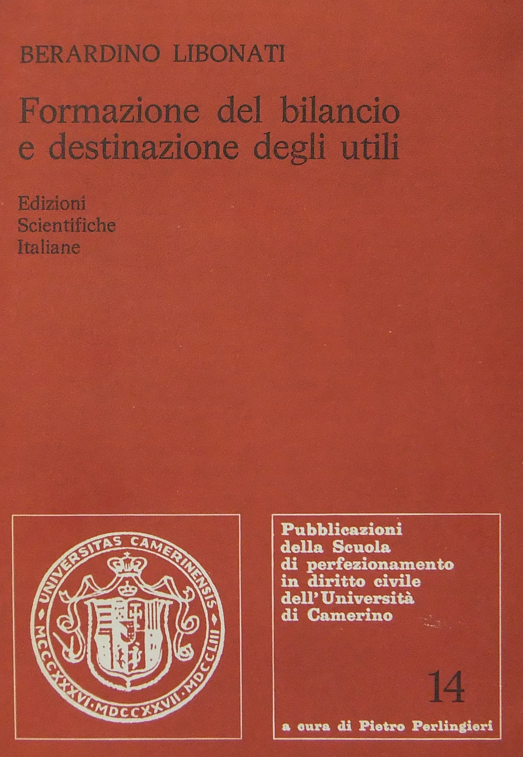 Formazione del bilancio e destinazione degli utili