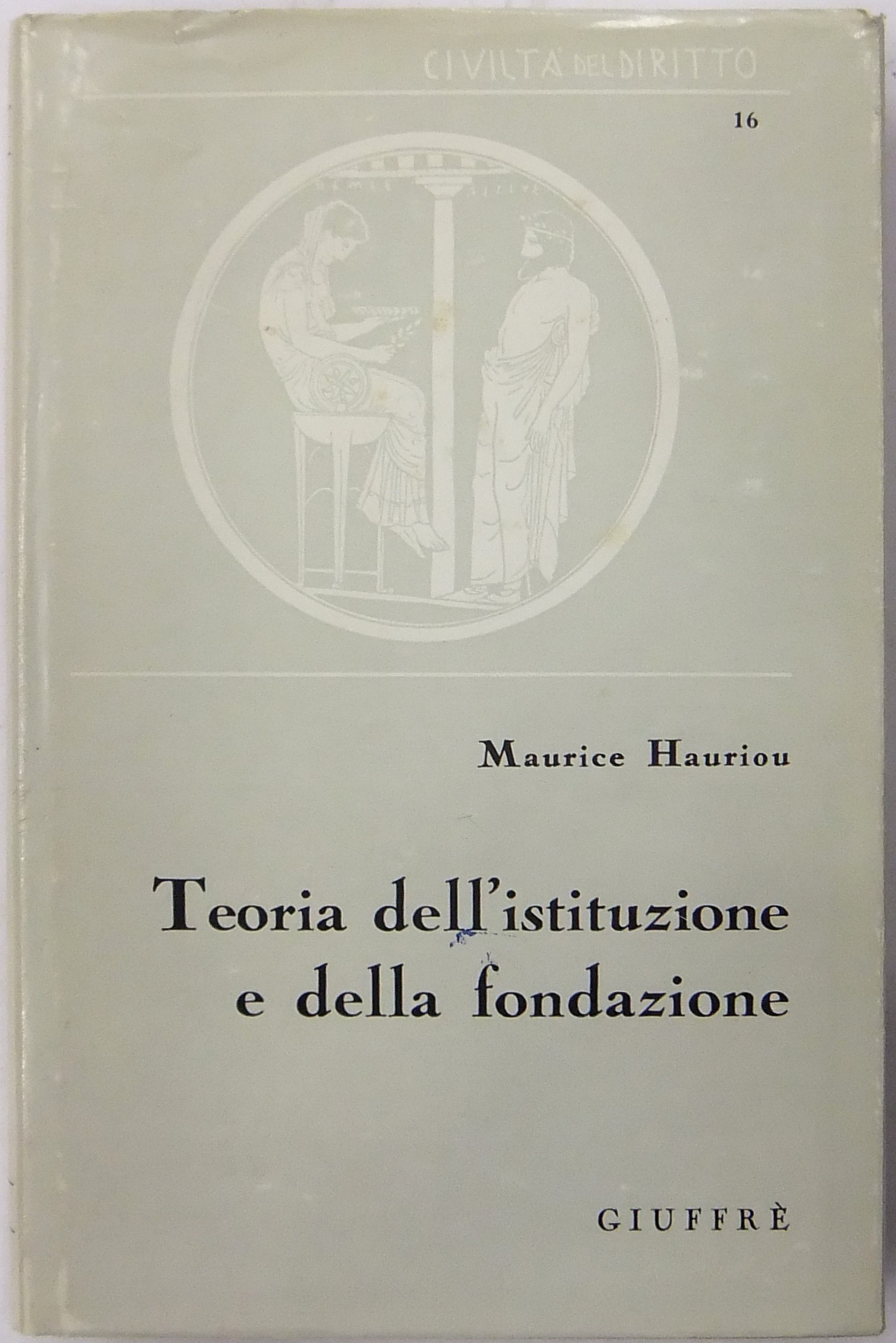 Teoria dell'istituzione e della fondazione.
