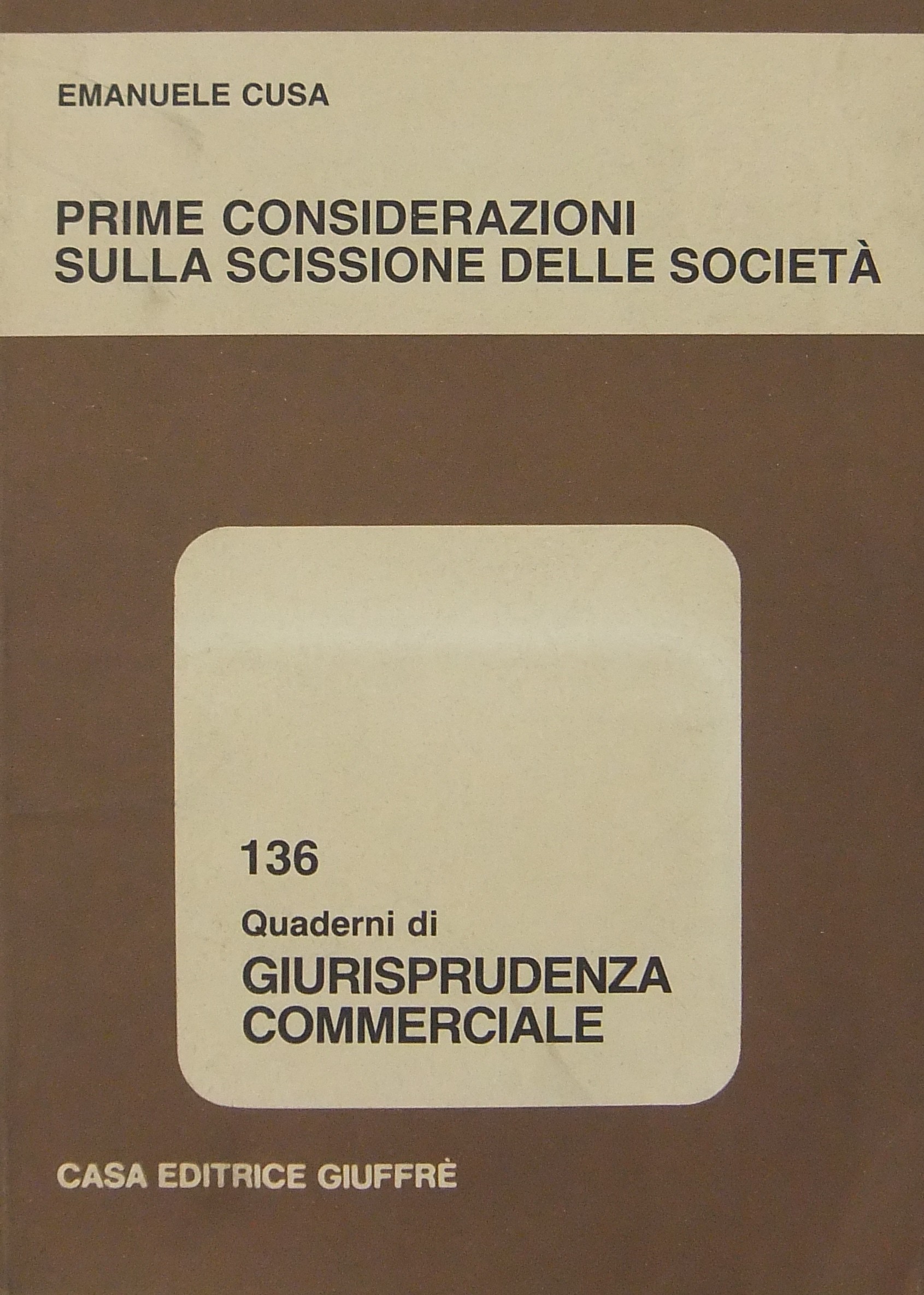 Prime considerazioni sulla scissione delle società