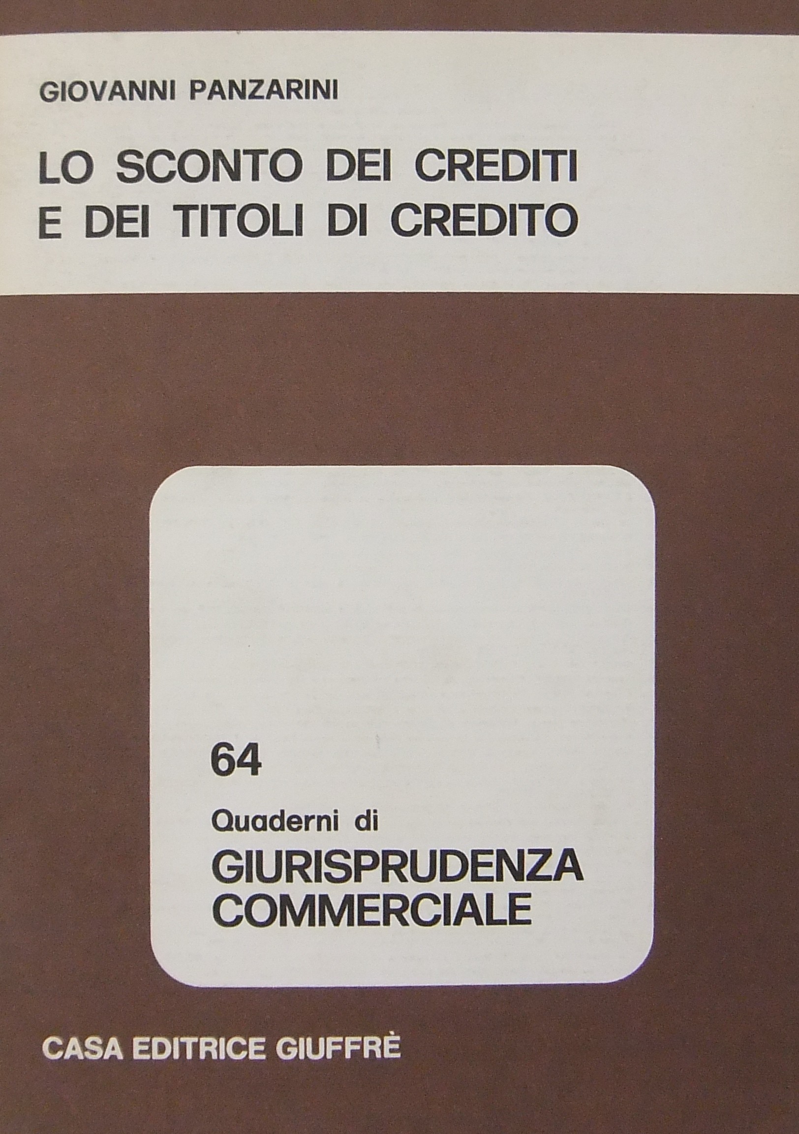 Lo sconto dei crediti e dei titoli di credito
