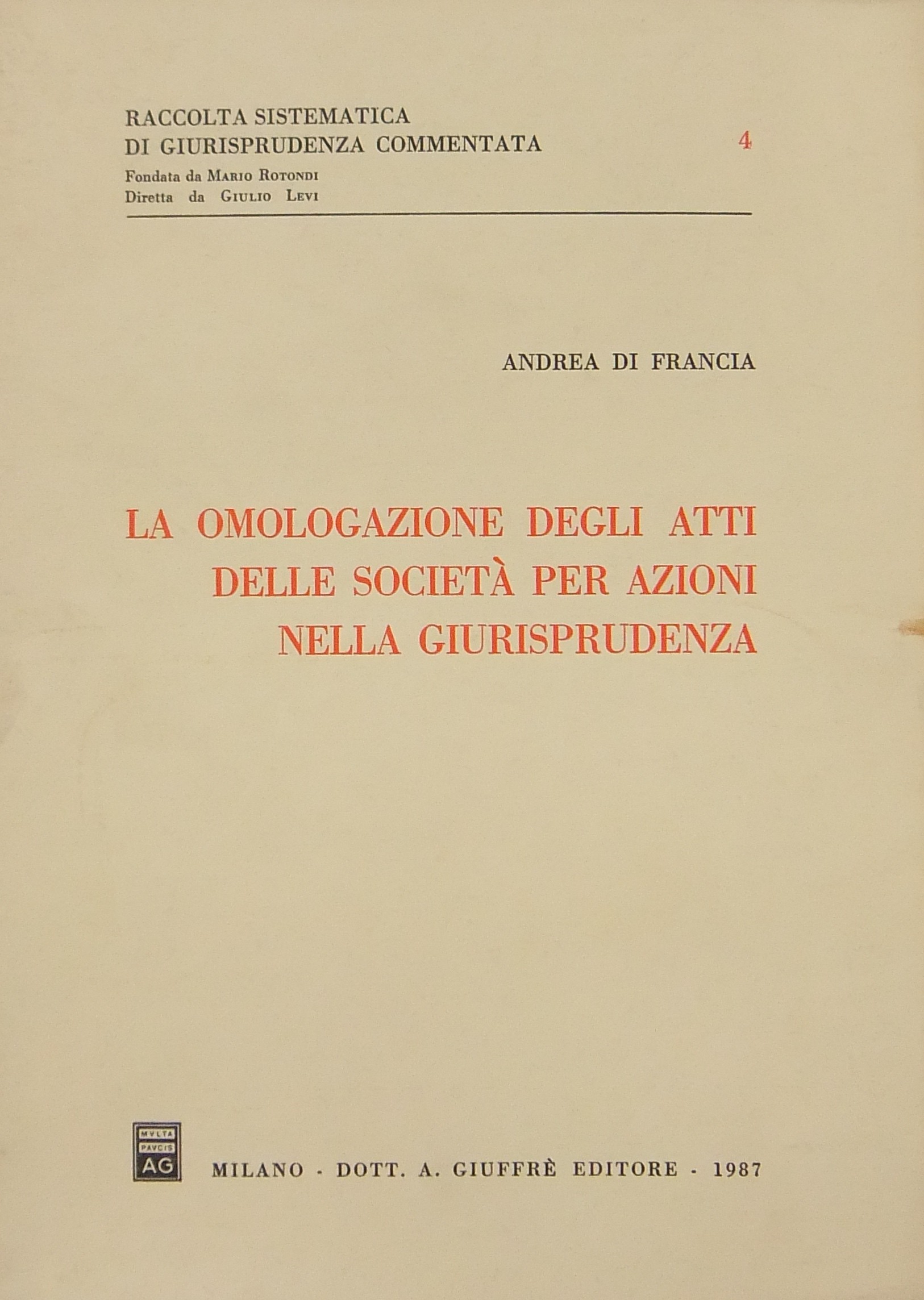 La omologazione degli atti delle società per azioni nella giurisprudenza