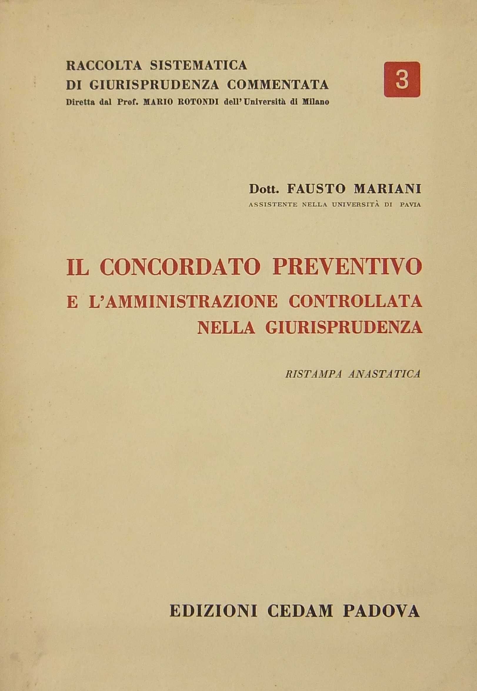 Il concordato preventivo e l'amministrazione controllata nella giurisprudenza