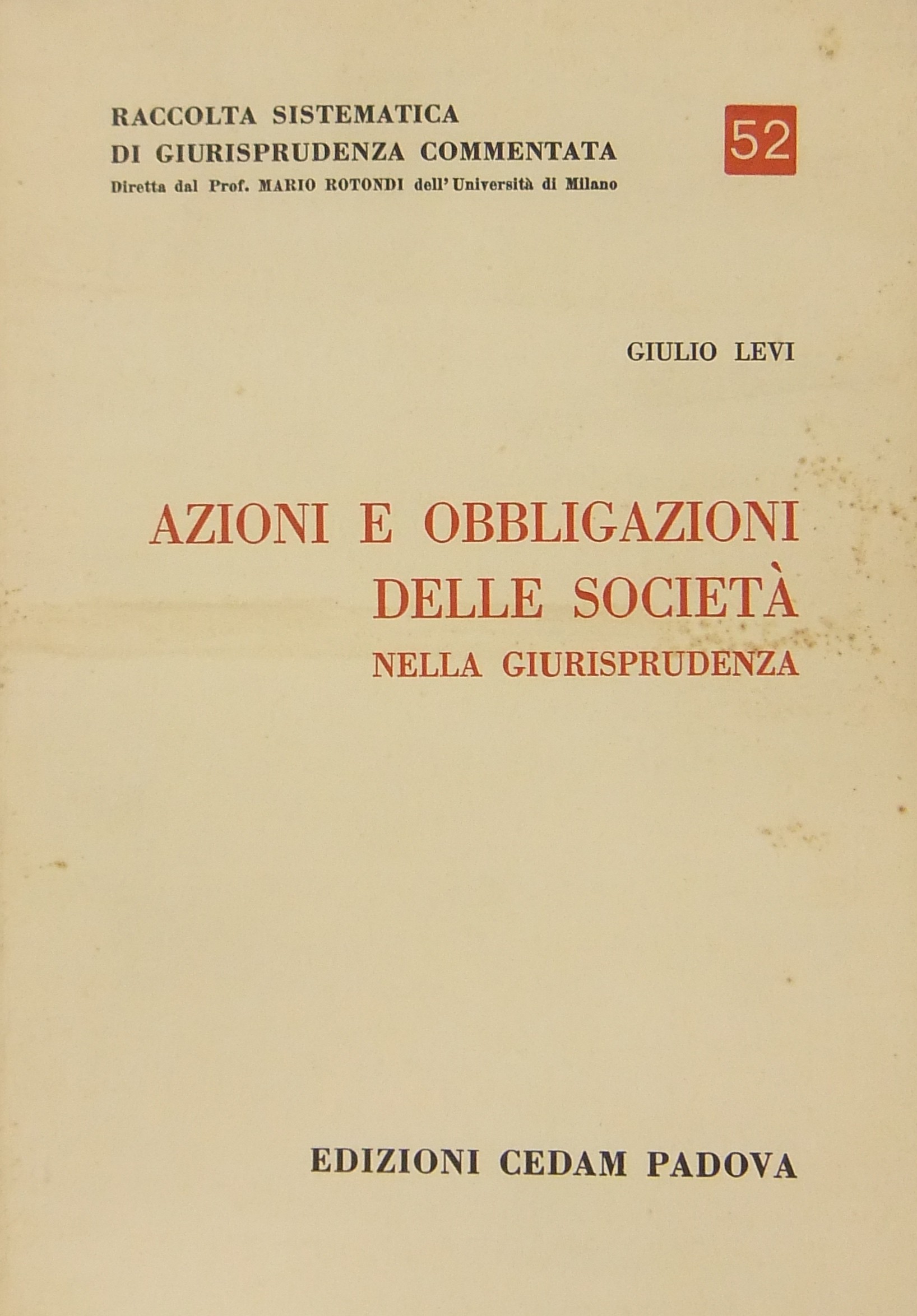 Azioni e obbligazioni delle società nella giurisprudenza