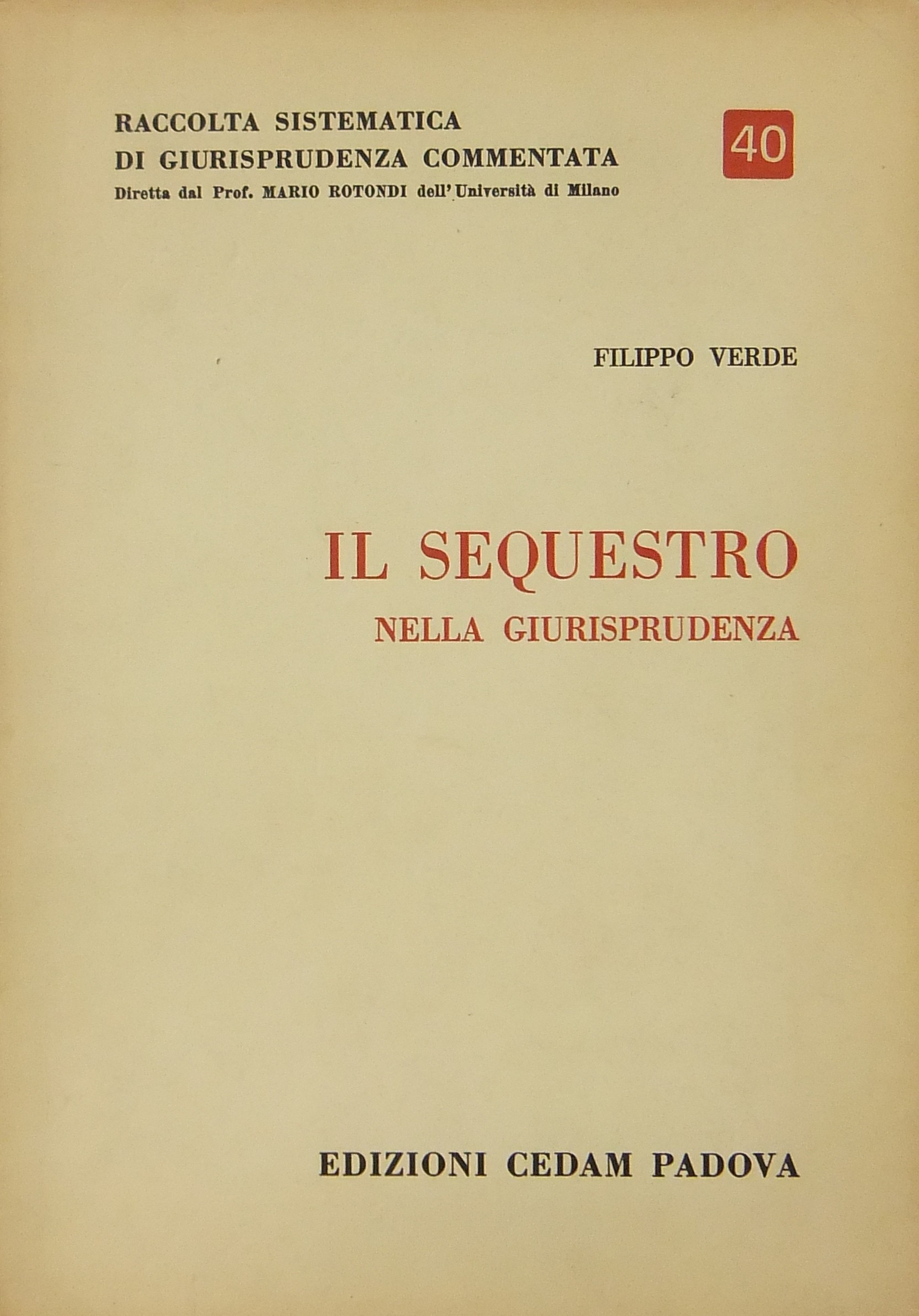 Il sequestro nella giurisprudenza